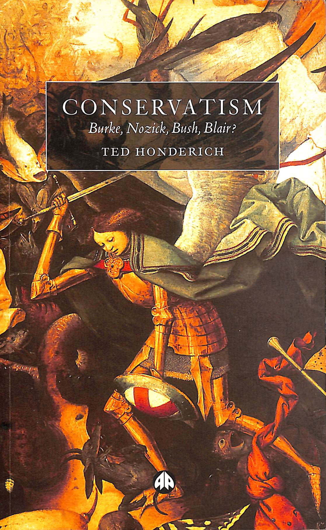 Conservatism: Burke, Nozick, Bush, Blair