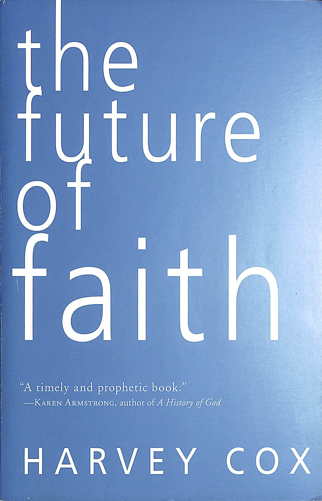 The Future of Faith