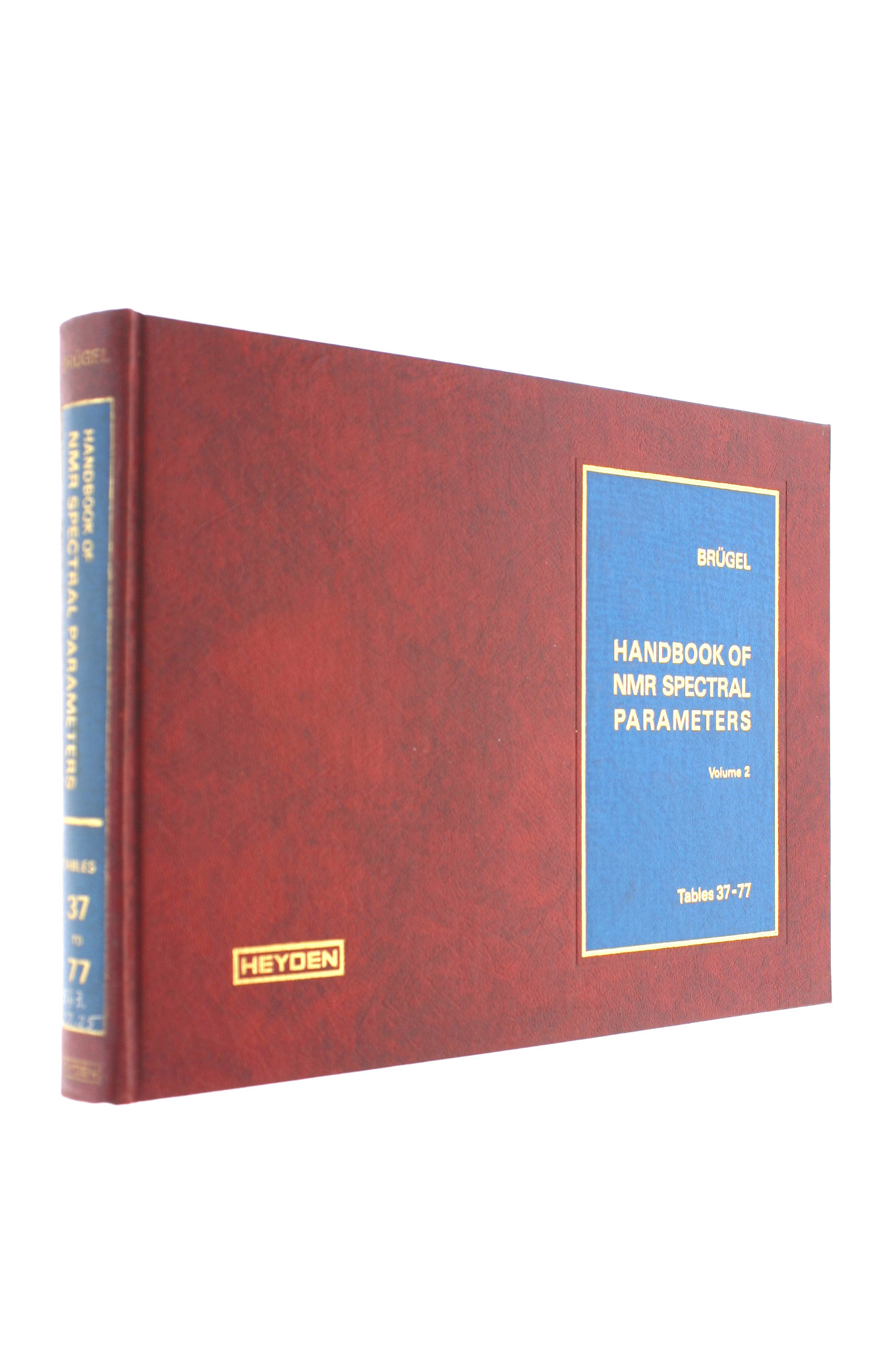 Handbook of NMR Spectral Parameters Volume 2 Tables 37-77