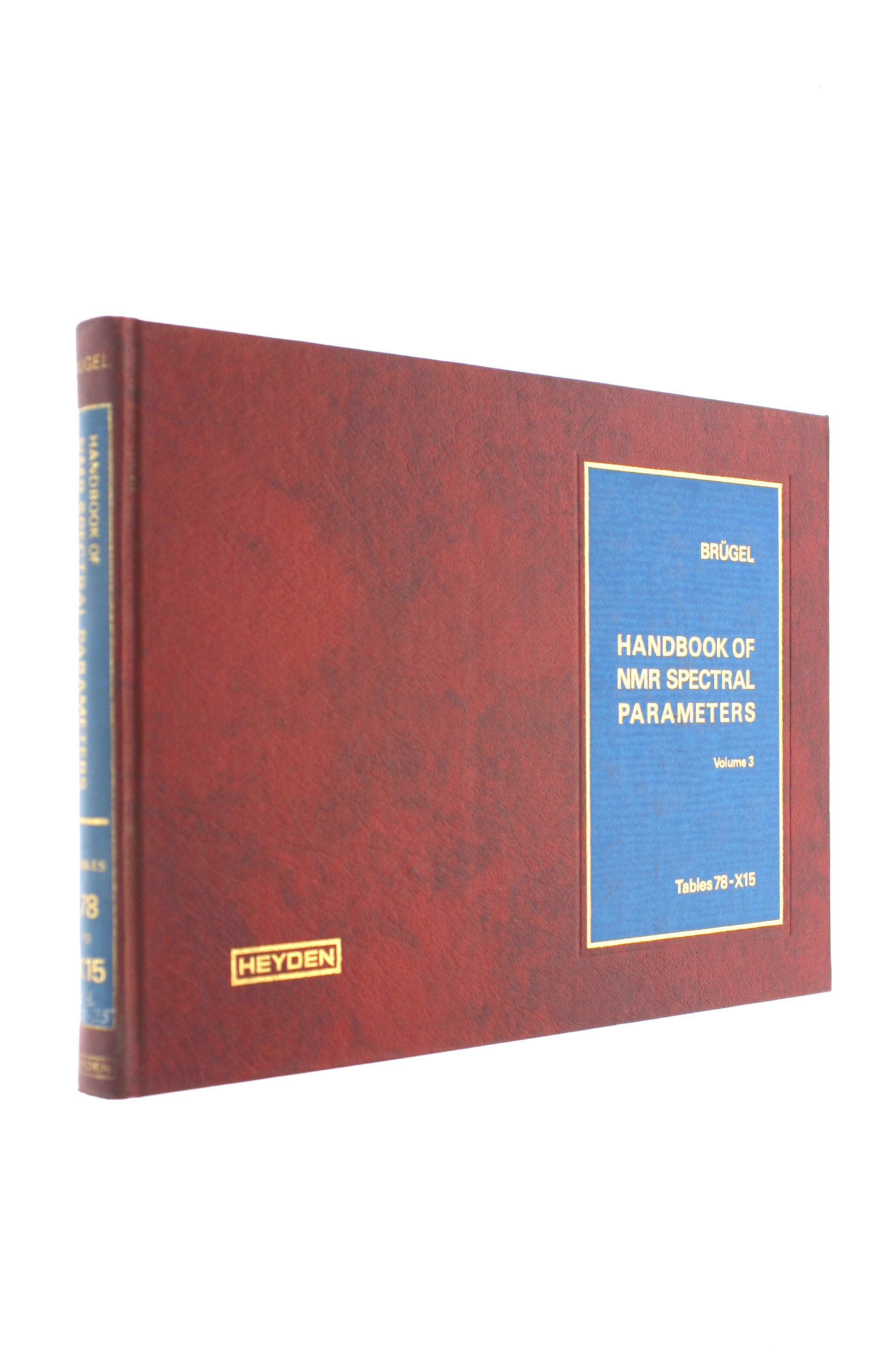 Handbook of NMR Spectral Parameters Volume 3 Tables 78-X15