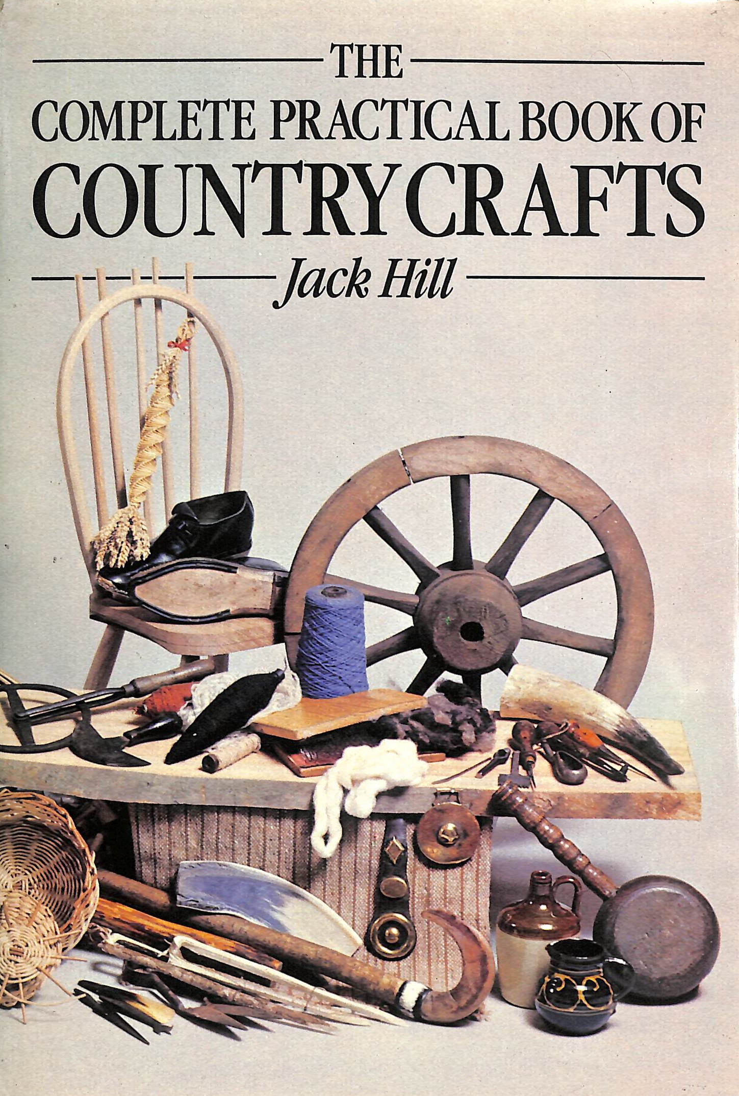 Complete Practical Book of Country Crafts