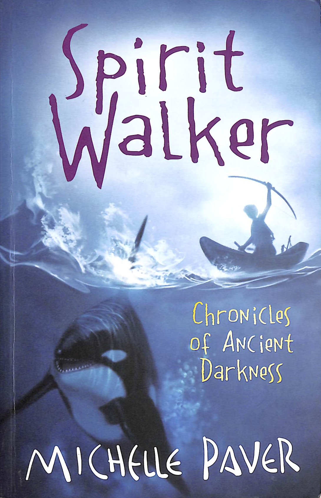 Spirit Walker: Book 2 (Chronicles of Ancient Darkness)