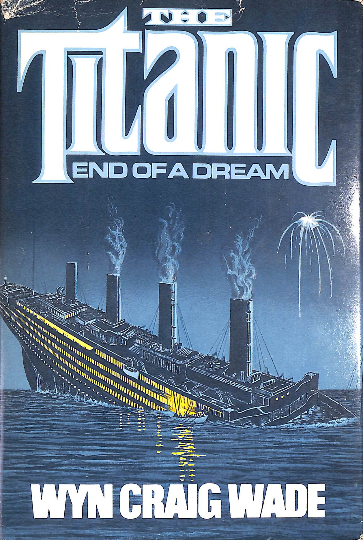 The Titanic, End of a Dream