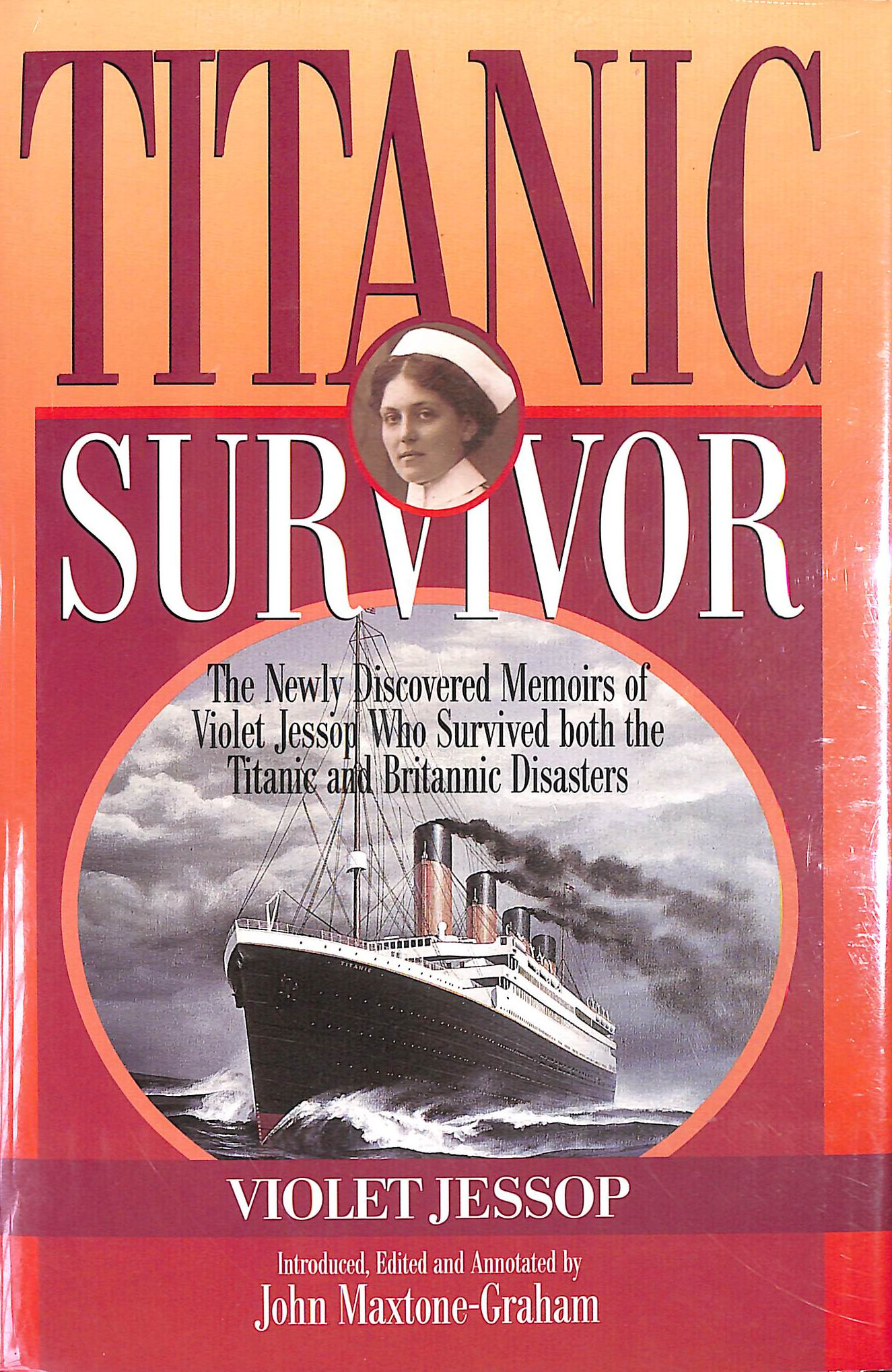 Titanic Survivor: The Newly Discovered Memoirs of Violet Jessop
