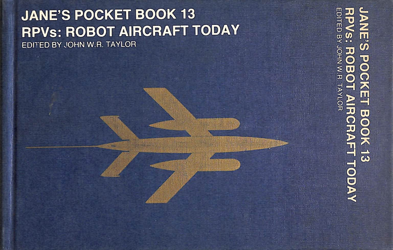 Jane's Pocket Book 13 RVPs: Robot Aircraft Today