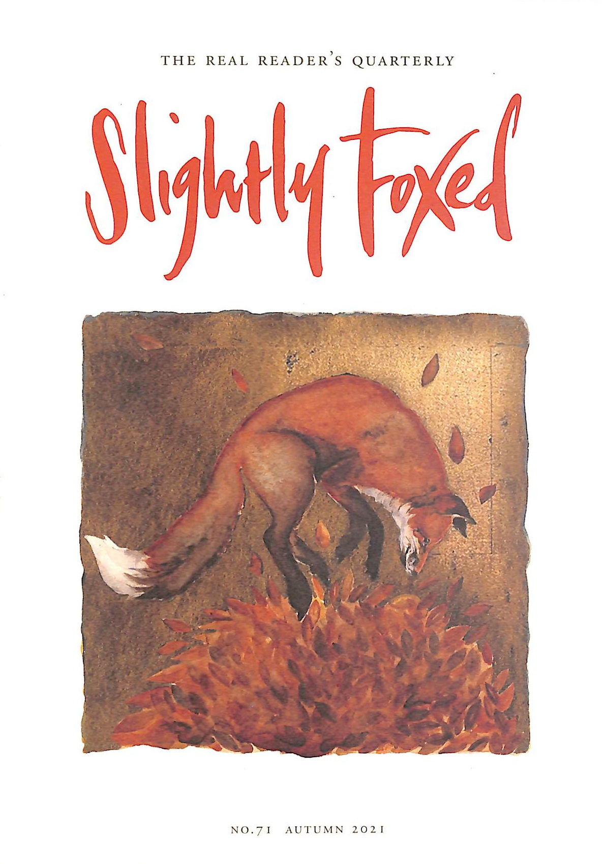 Slightly Foxed: Jocelin's Folly: 71 (Slightly Foxed: The Real Reader's Quarterly)