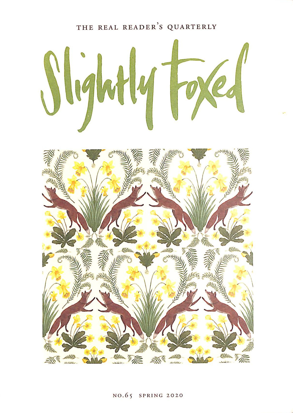 Slightly Foxed: Asking the Right Questions: 65 (Slightly Foxed: The Real Reader's Quarterly)