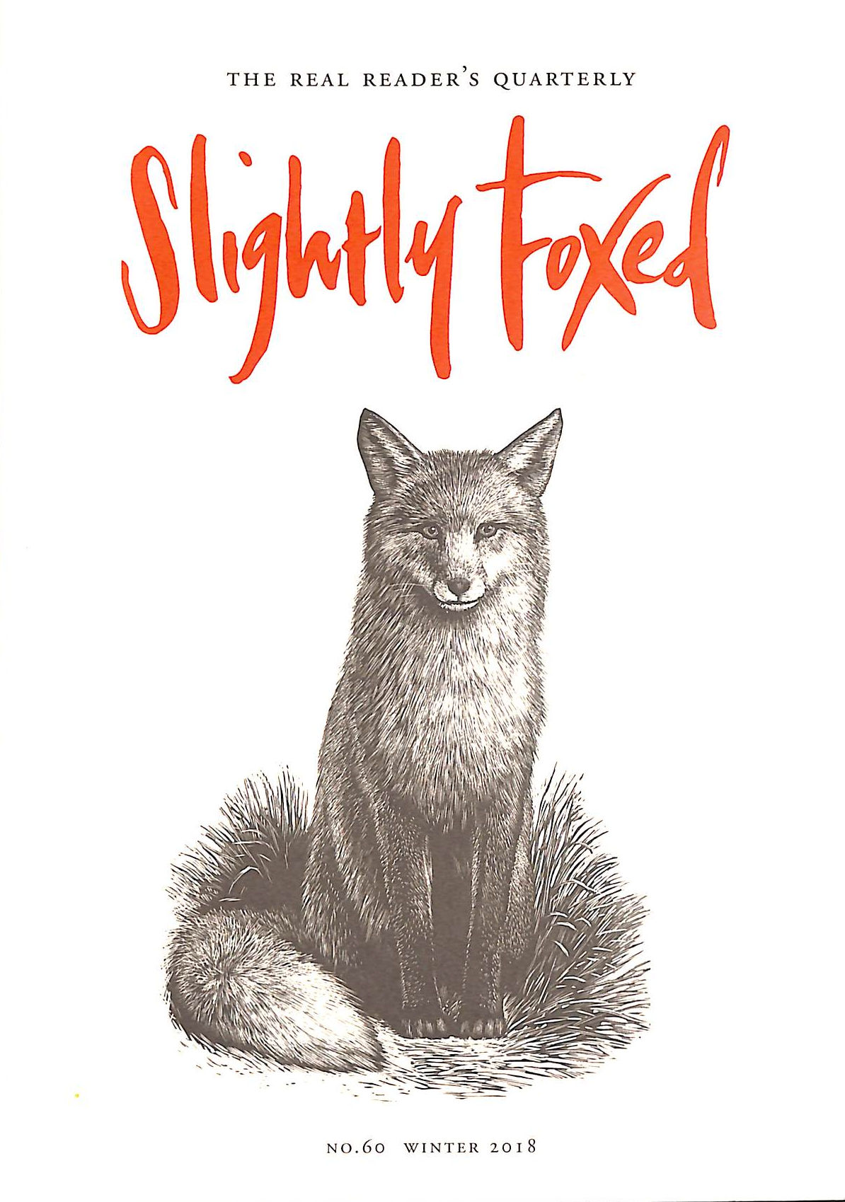 Slightly Foxed: A Dickens of a Riot: 60 (Slightly Foxed: The Real Readers Quarterly)