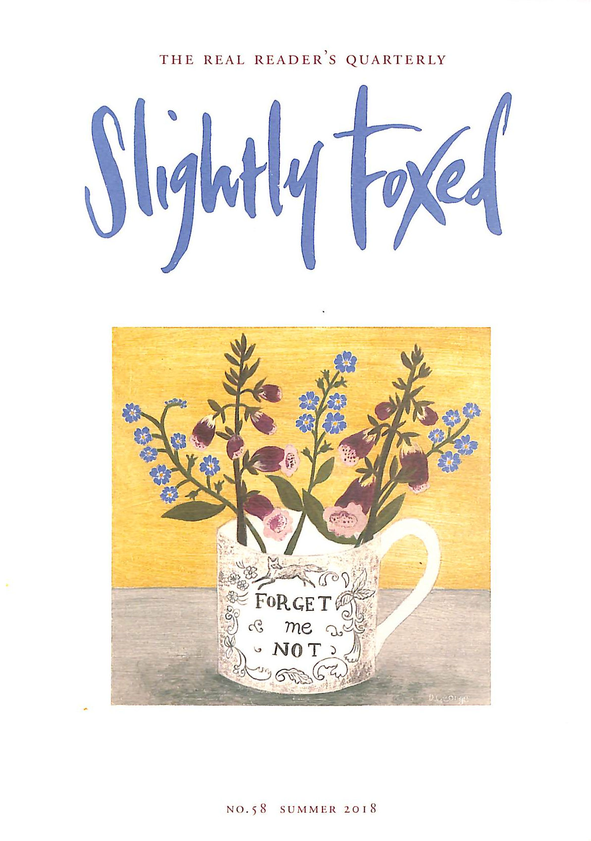 Slightly Foxed: A Snatch of Morning: 58 (Slightly Foxed: The Real Readers Quarterly)