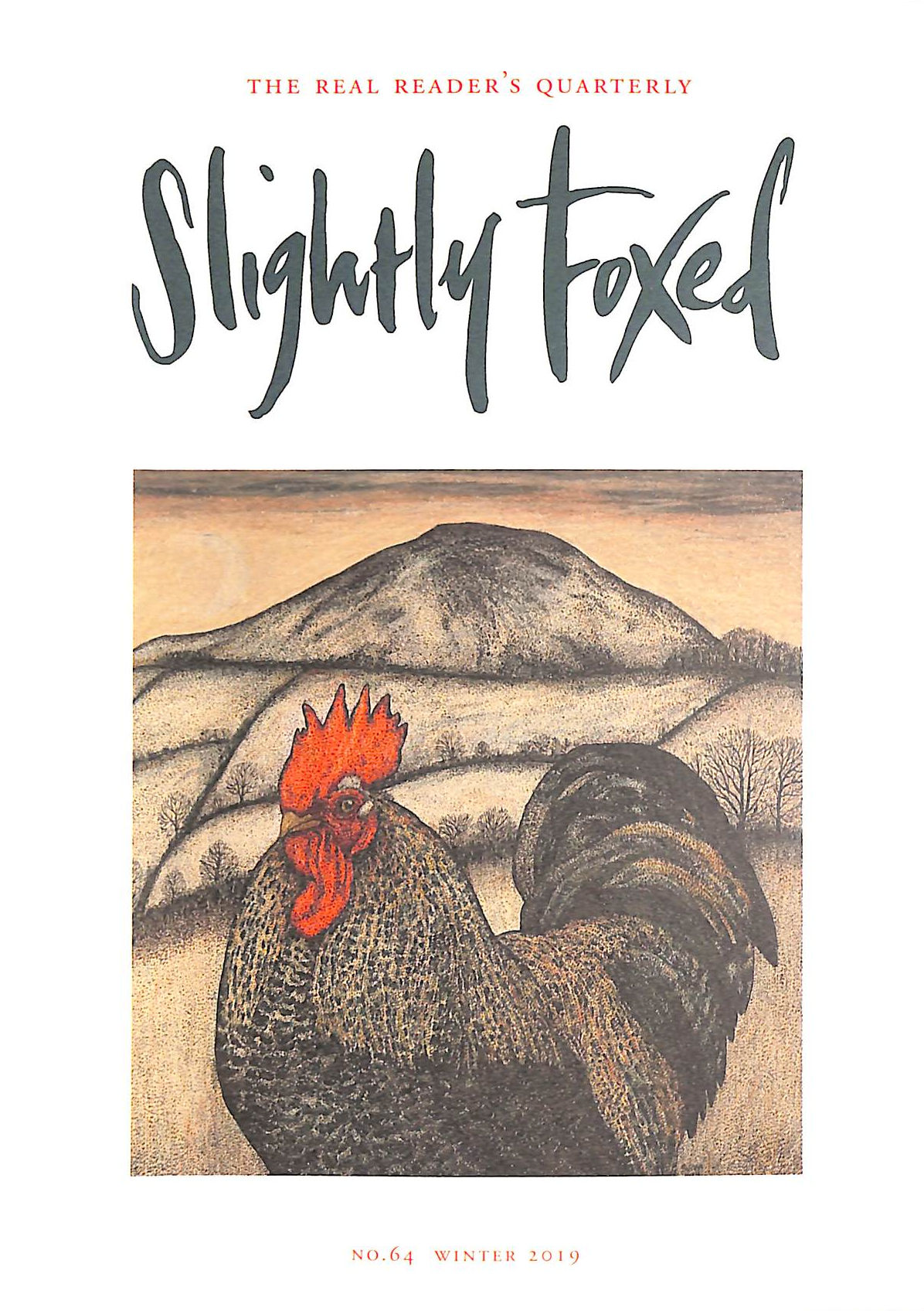 Slightly Foxed: Accepting an Invitation: 64 (Slightly Foxed: The Real Reader's Quarterly)