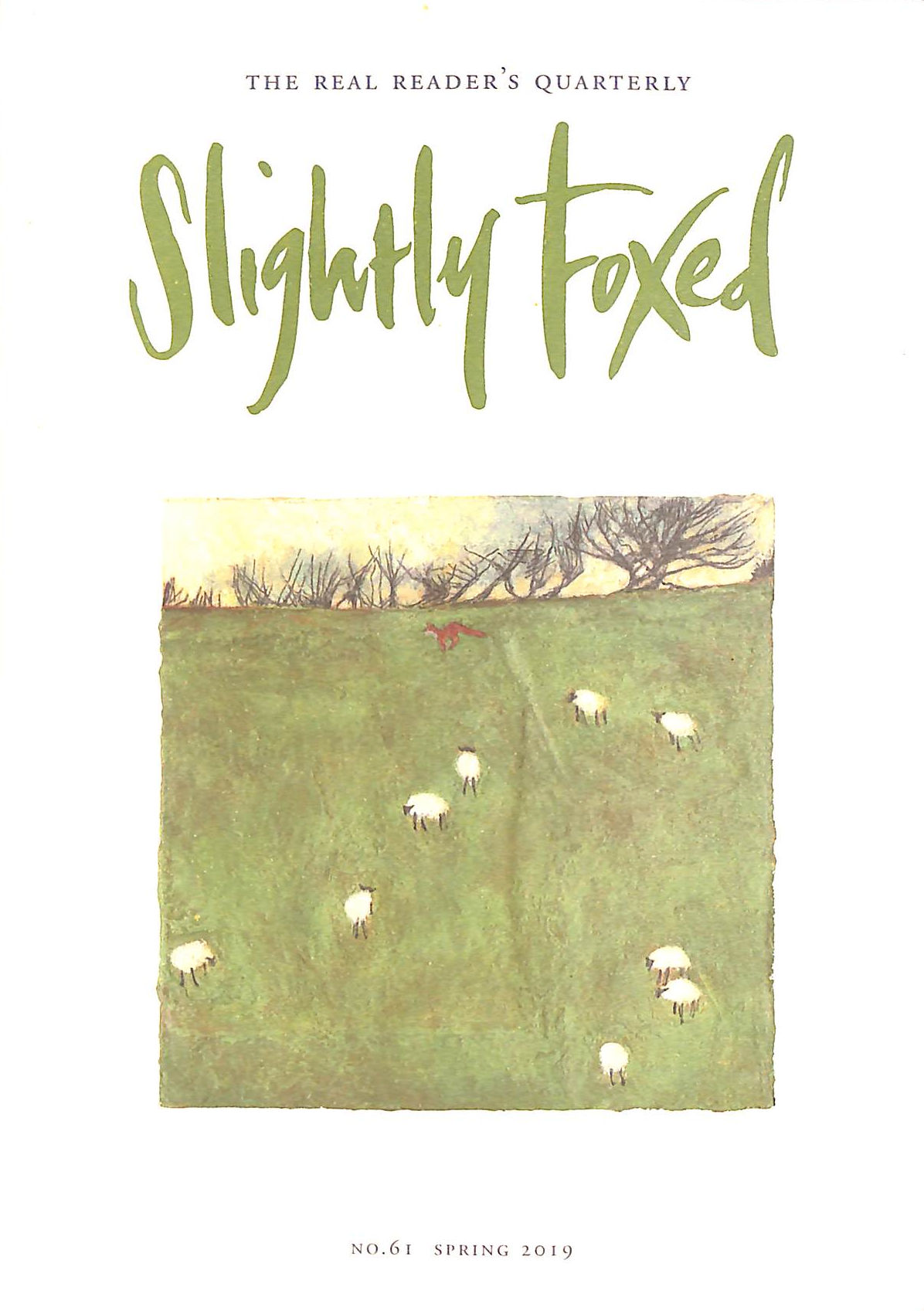 Slightly Foxed: The Paris Effect: 61 (Slightly Foxed: The Real Readers Quarterly)