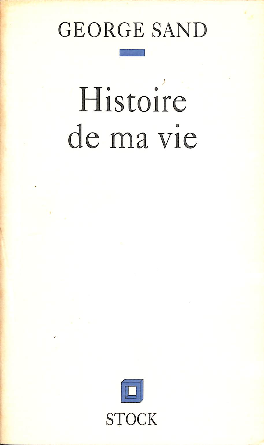 Histoire De Ma Vie