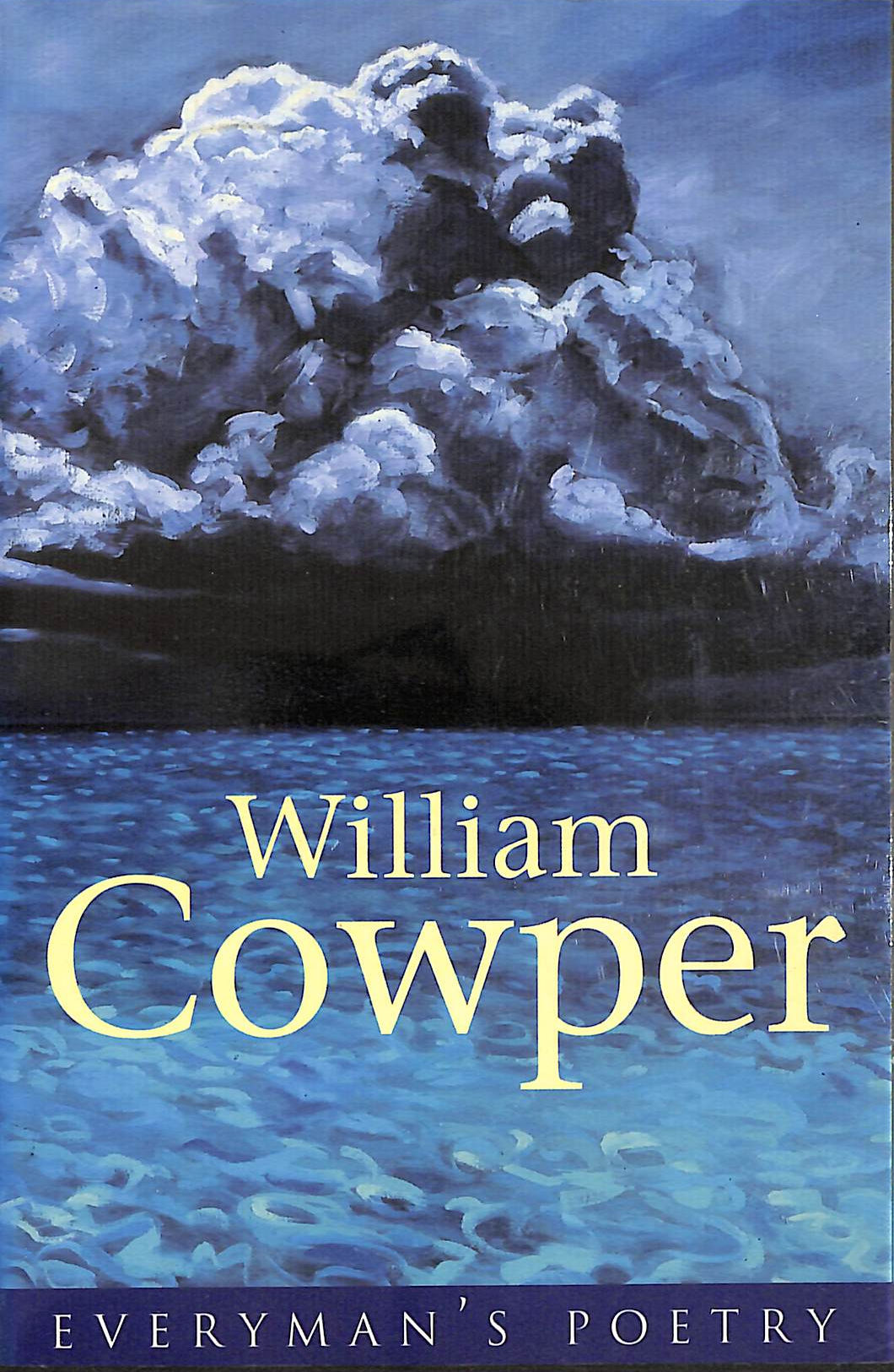 William Cowper: Everyman Poetry