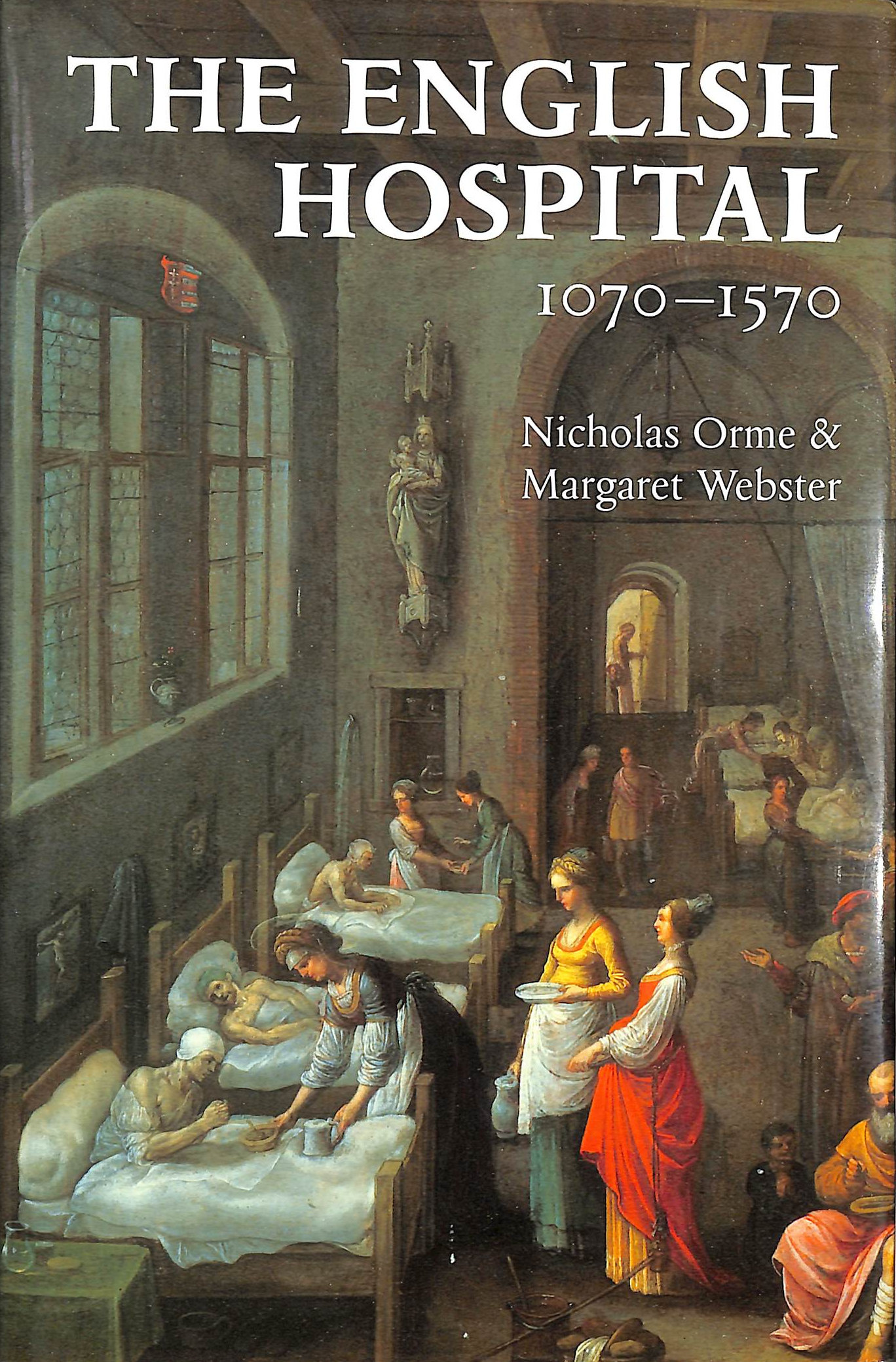 The English Hospital, 1070-1570