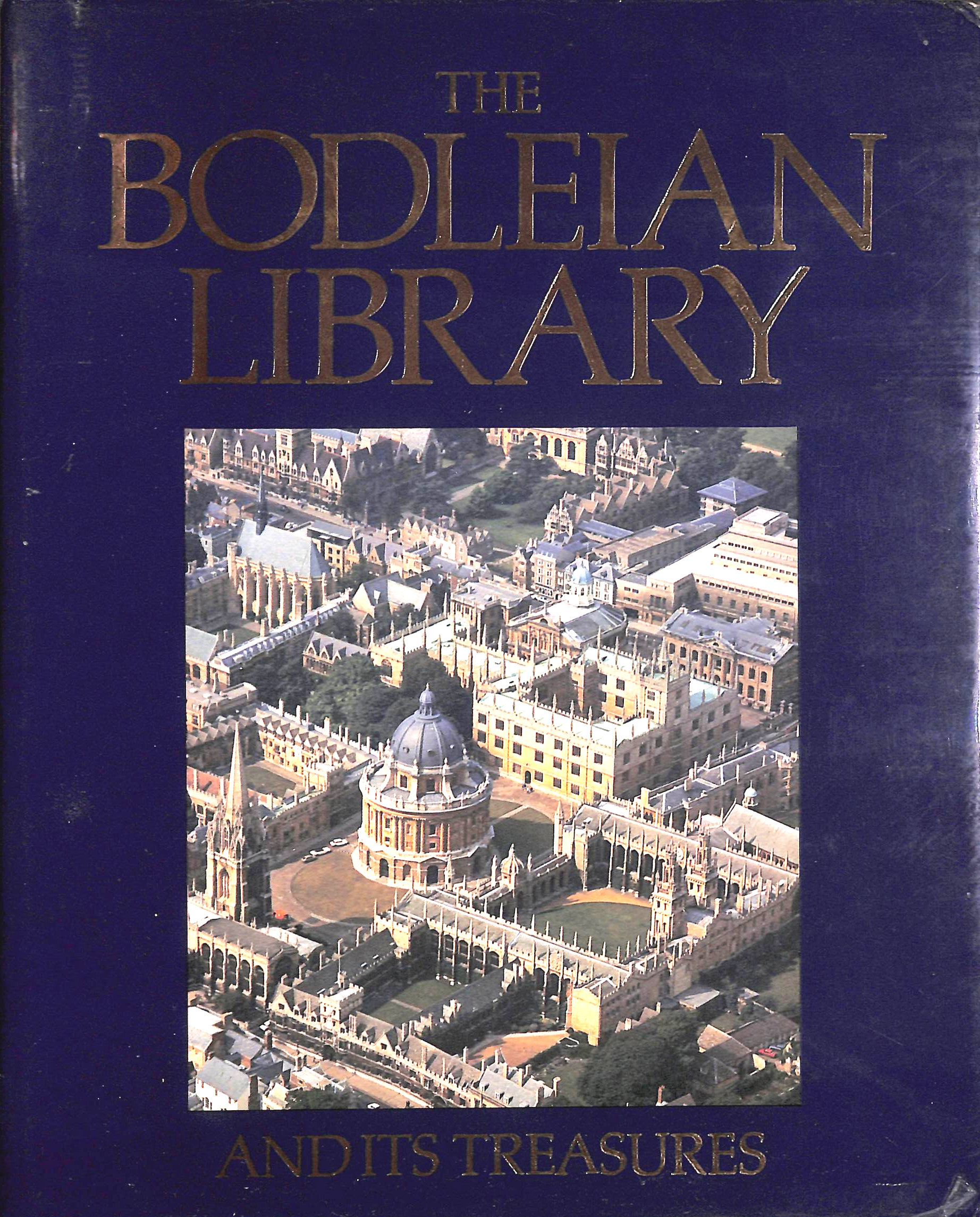 The Bodleian Library and Its Treasures, 1320-1700