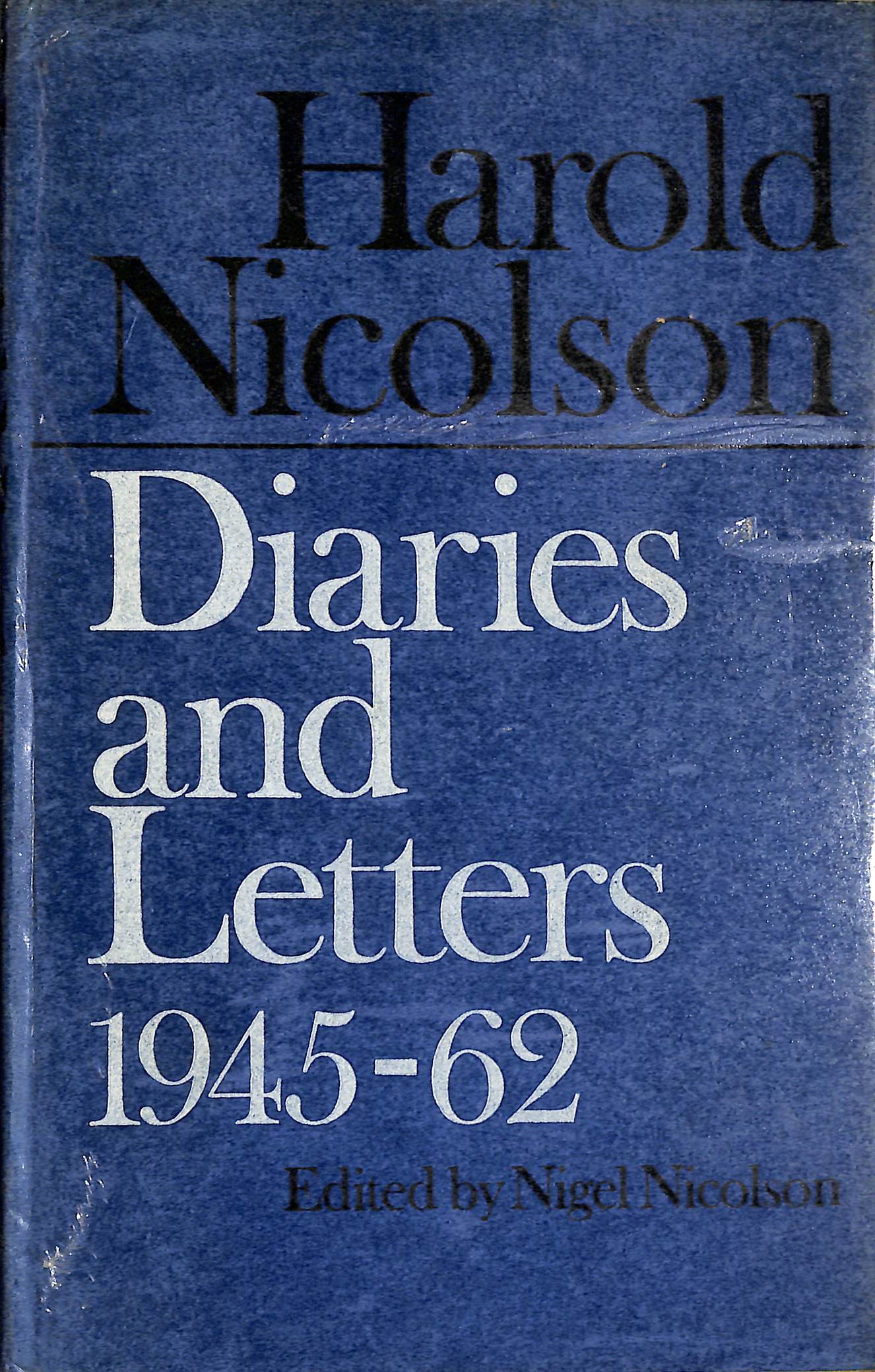 Diaries and Letters 1945-1962