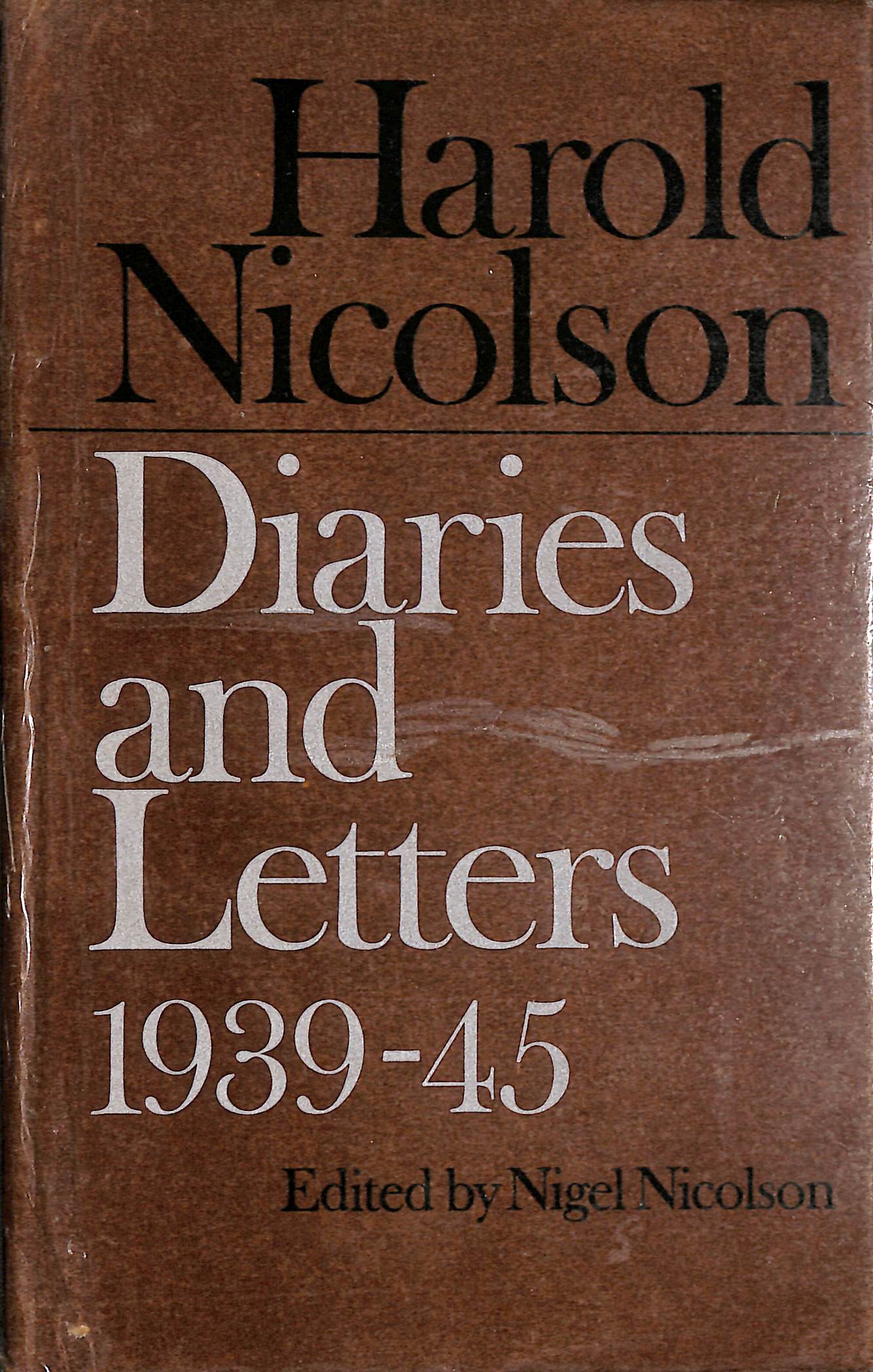 Diaries and Letters 1939-1945