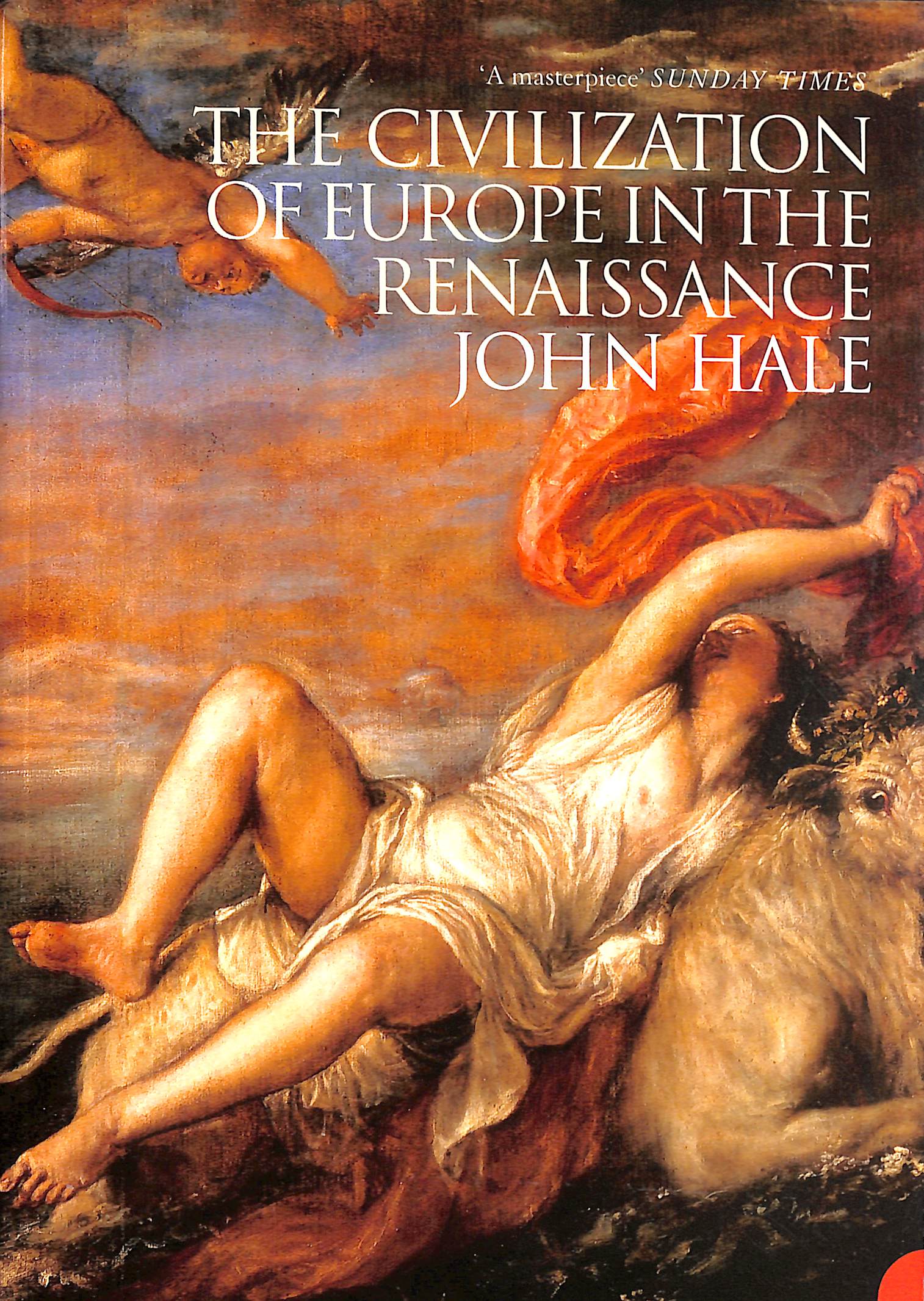 The Civilization Of Europe In The Renaissance