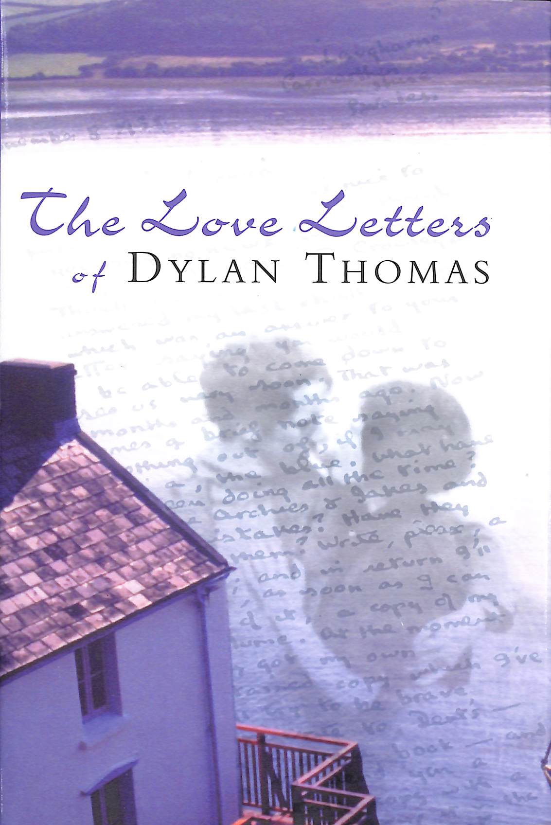 The Love Letters of Dylan Thomas