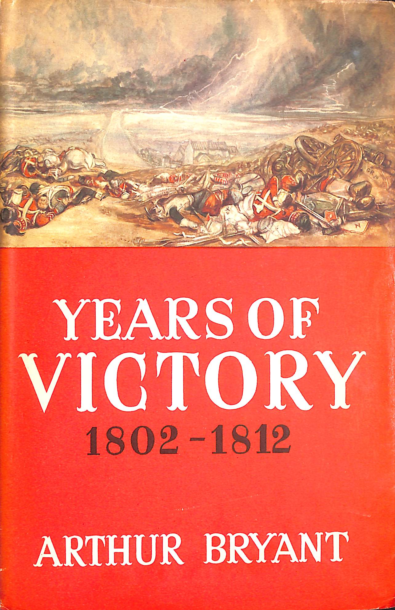 Years of Victory, 1802-1812