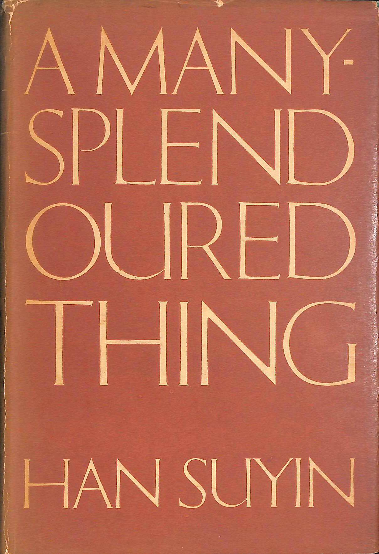 A Many-Splendoured Thing