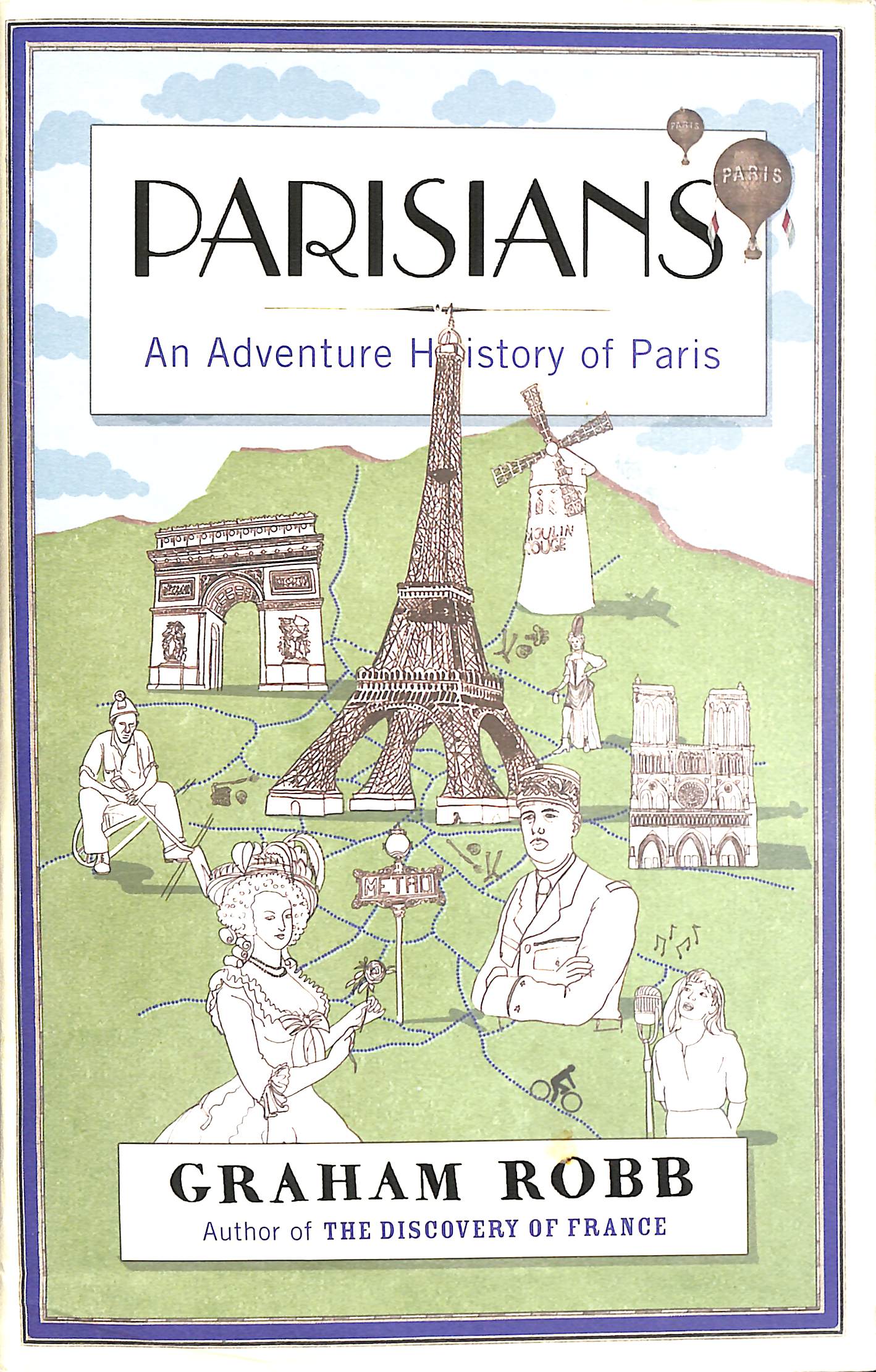 Parisians: An Adventure History of Paris