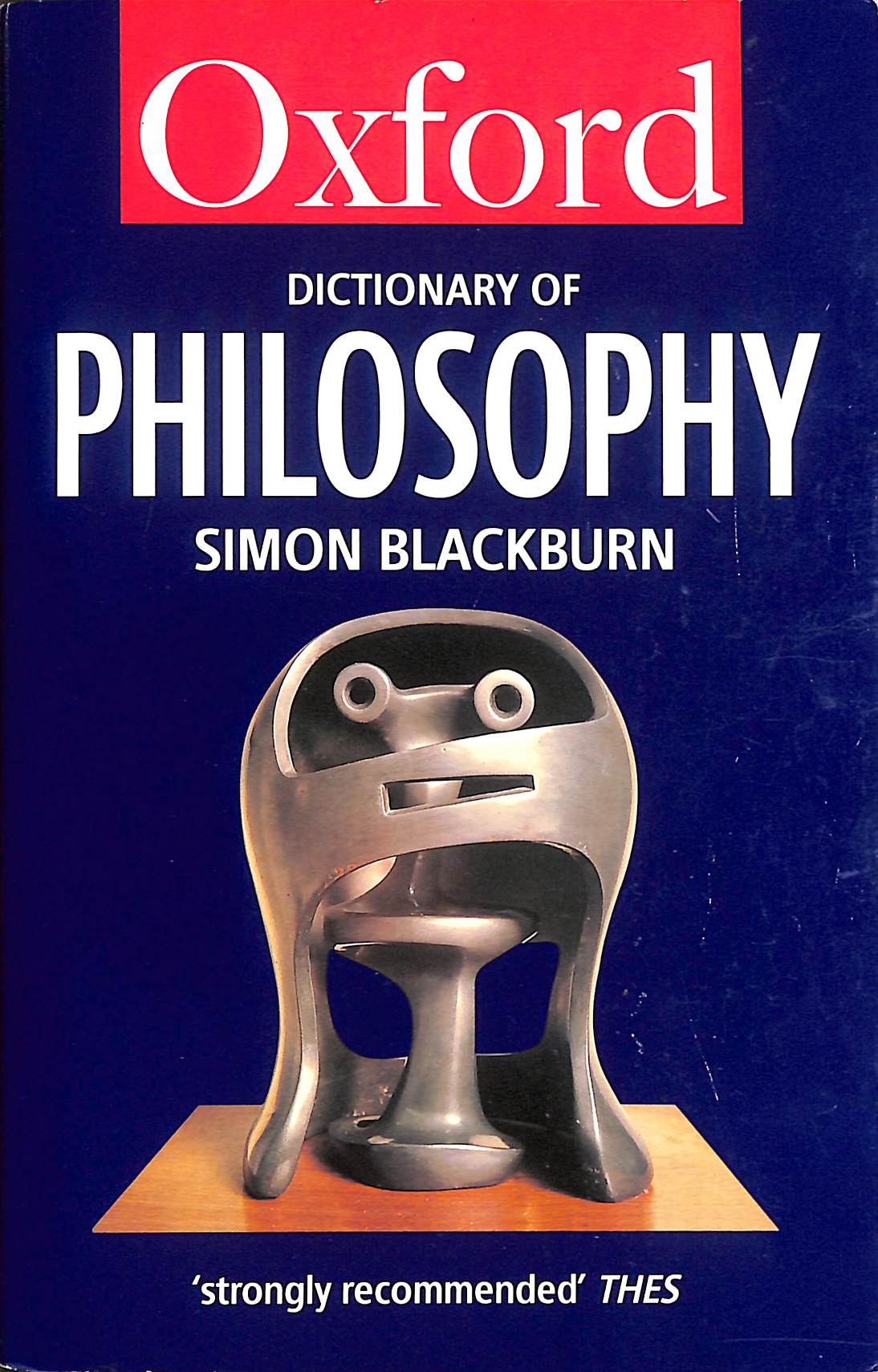 The Oxford Dictionary of Philosophy