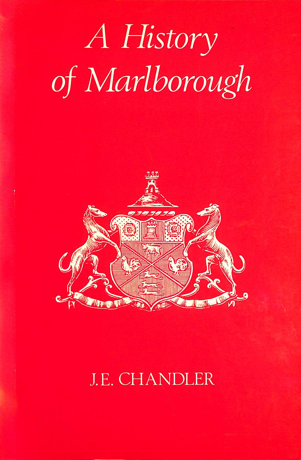 A History of Marlborough: The gateway to ancient Britain