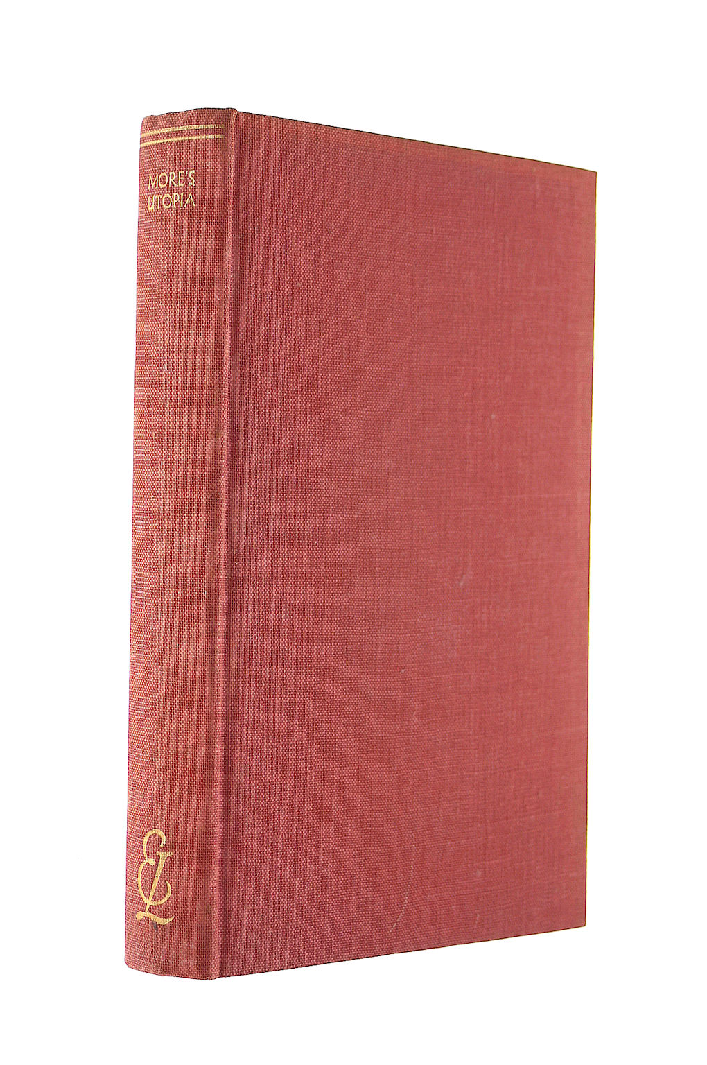 More's Utopia and a Dialogue of Comfort, Everyman's Library No 461