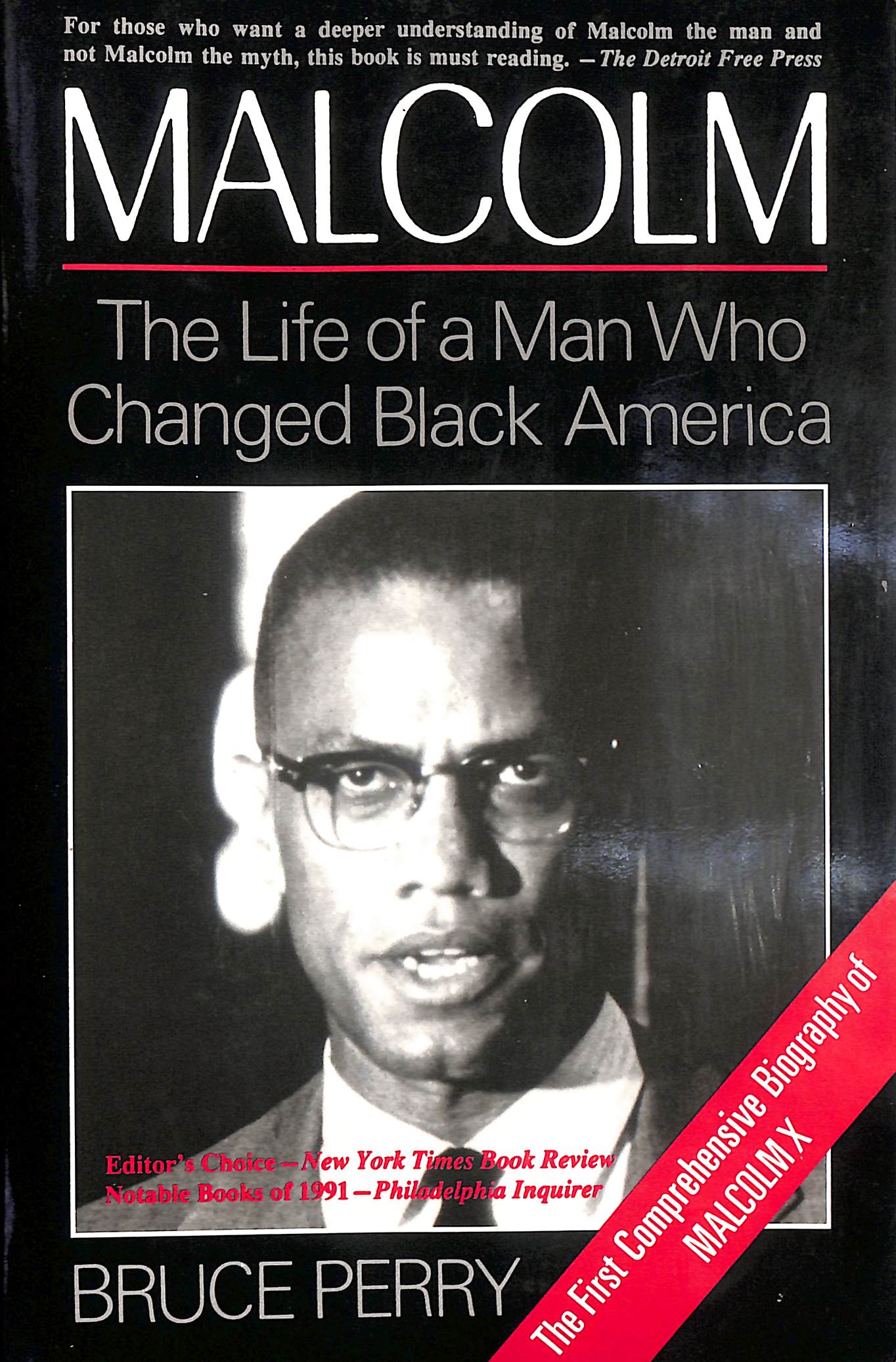 Malcolm: The Life of a Man Who Changed Black America