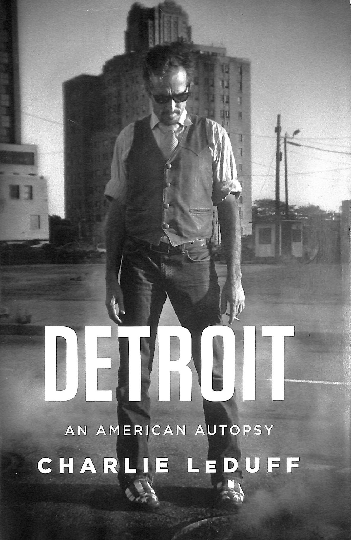 Detroit: An American Autopsy