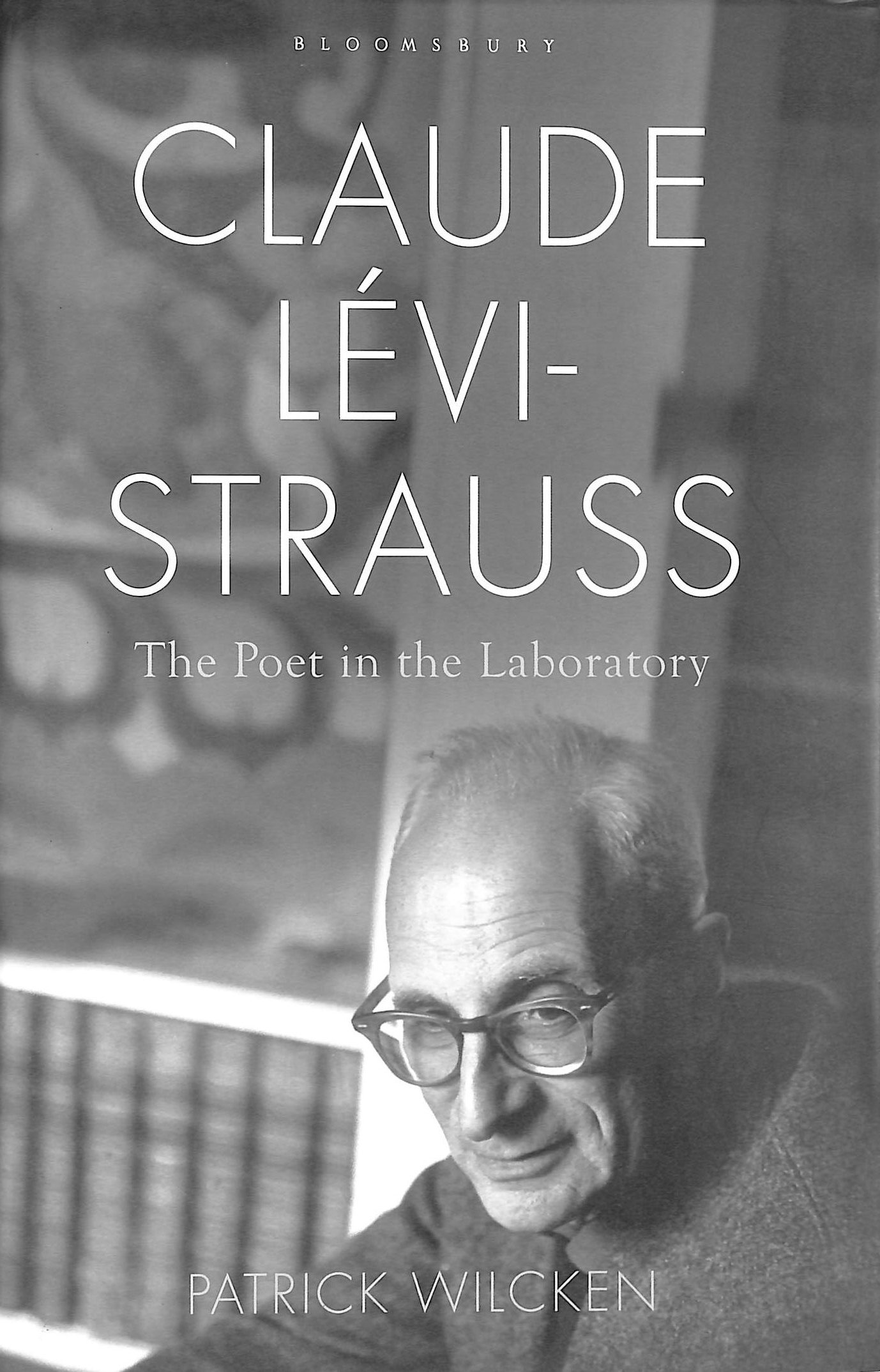Claude Levi Strauss: The Poet in the Laboratory