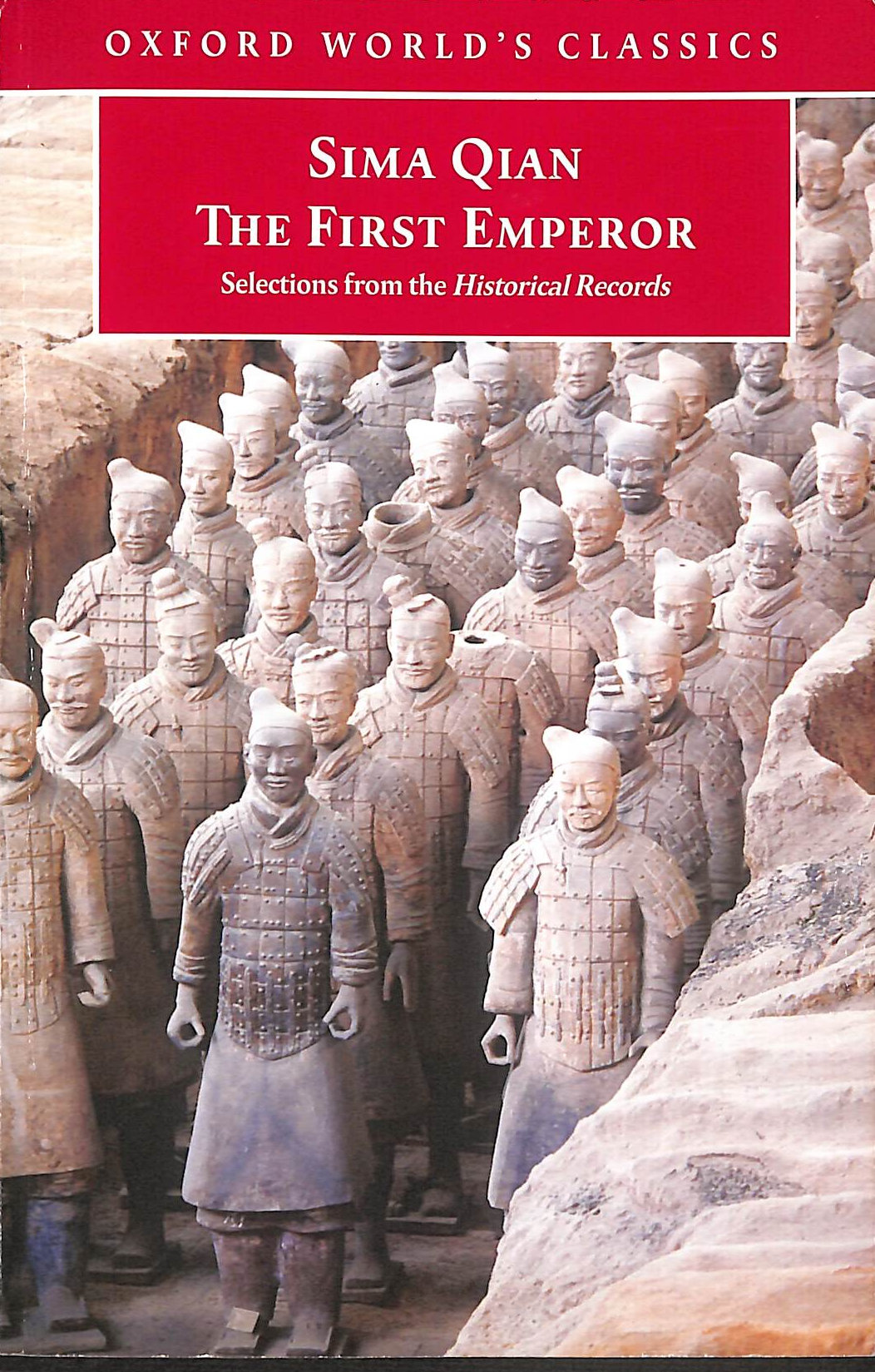The First Emperor: Selections from the Historical Records (Oxford World's Classics)