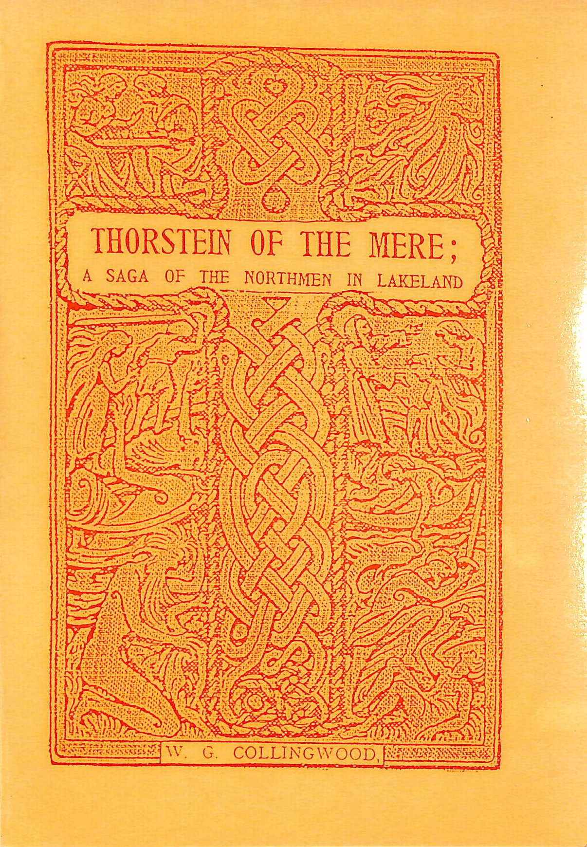 Thorstein of the Mere: A Saga of Northmen in Lakeland