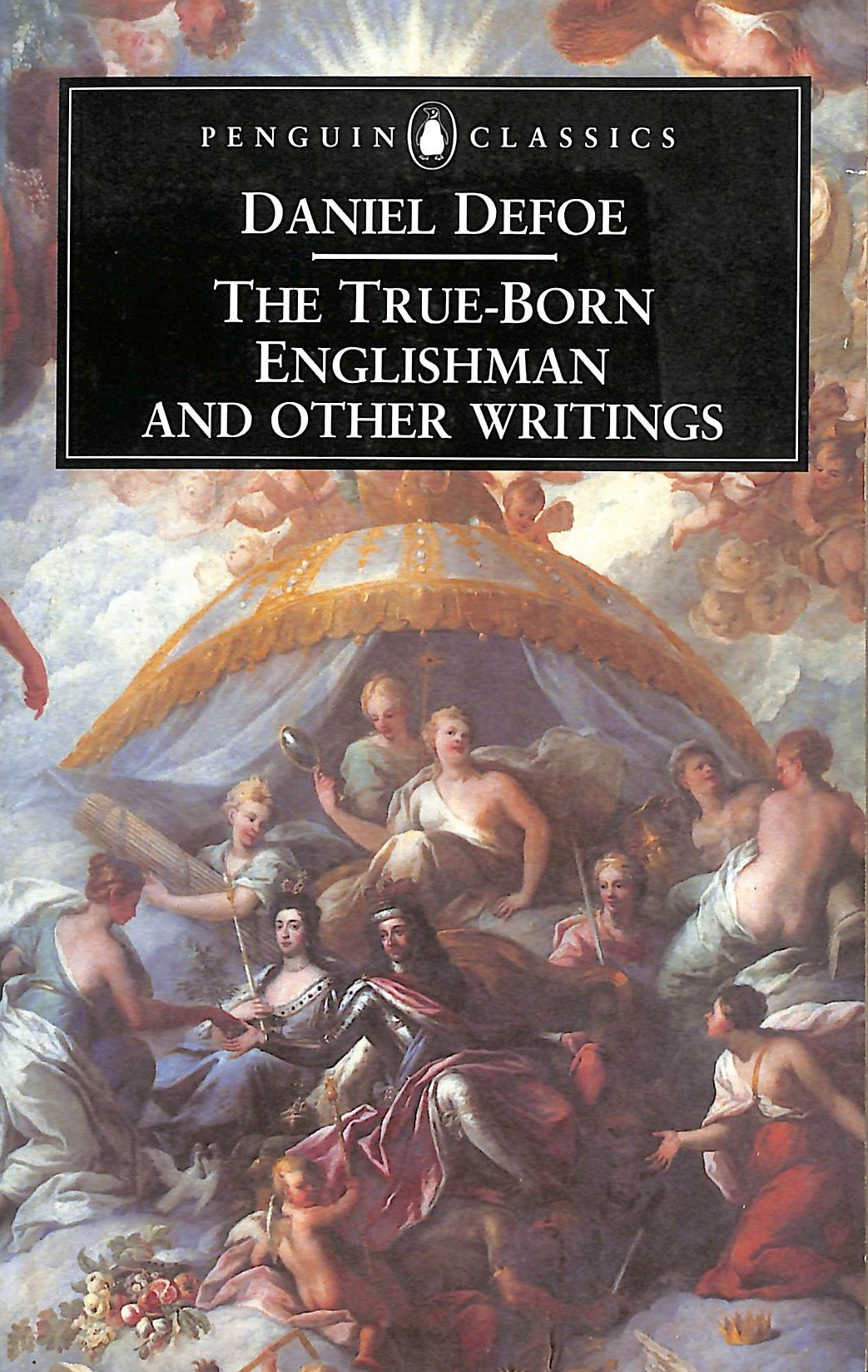The True-Born Englishman And Other Writings