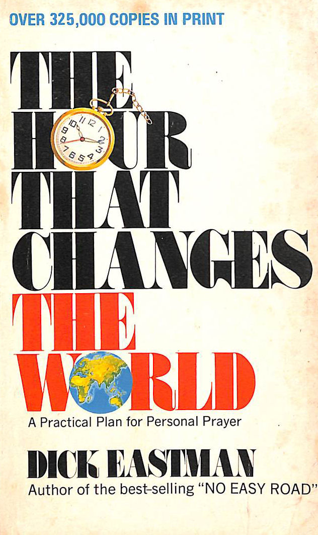 The Hour That Changes the World