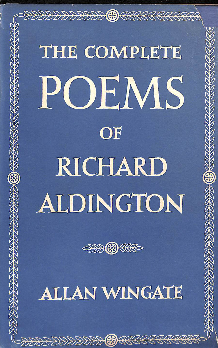 The Complete Poems: Richard Aldington