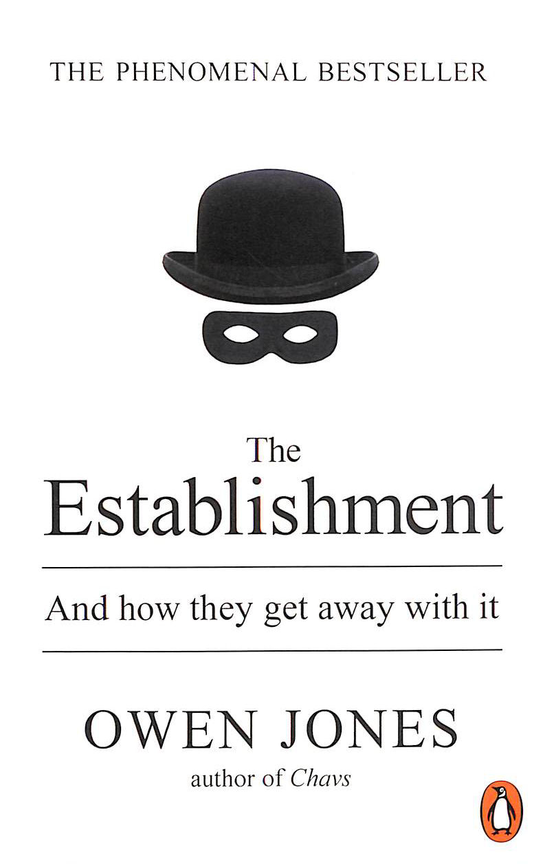 Image for The Establishment: And how they get away with it The Establishment: And how they get away with it