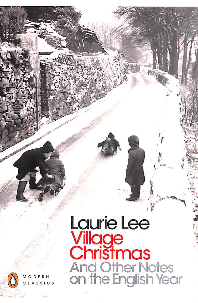 Village Christmas: And Other Notes on the English Year