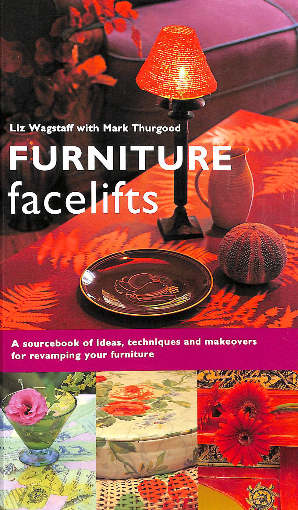 Furniture Facelifts: Ideas, Techniques, Makeovers for Revamping Furniture