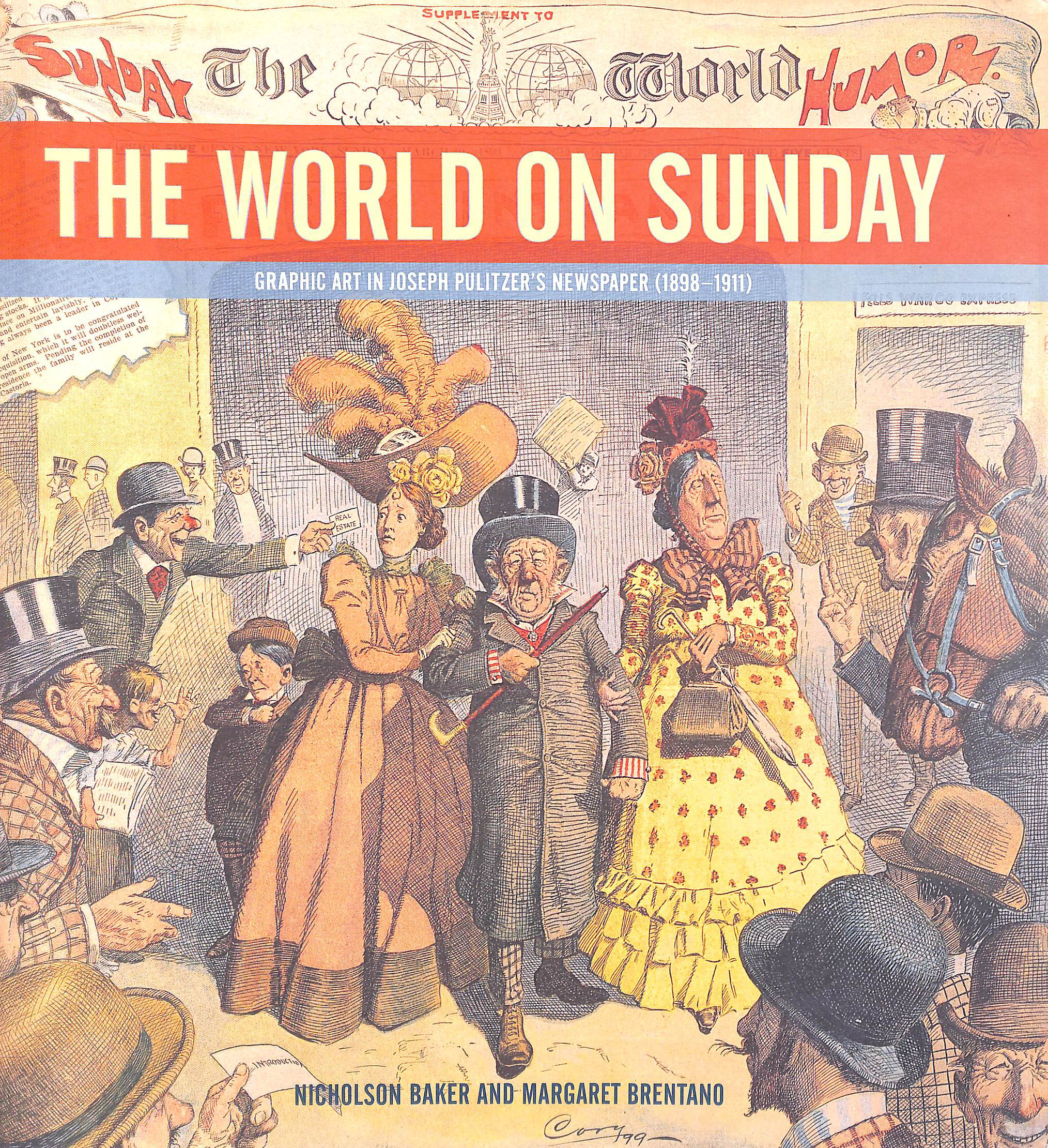 The World on Sunday: Graphic Art in Joseph Pulitzer's Newspaper (1898-1911)