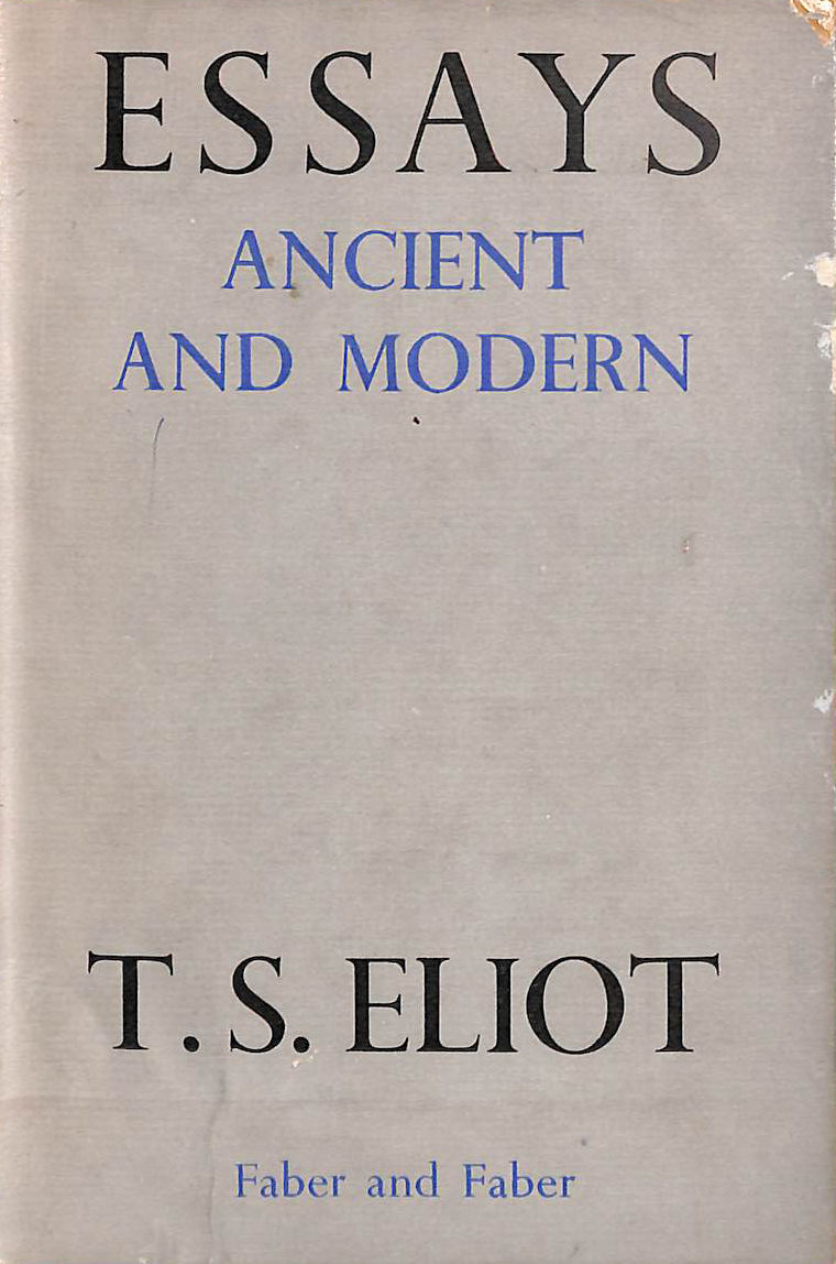 Essays Ancient & Modern.
