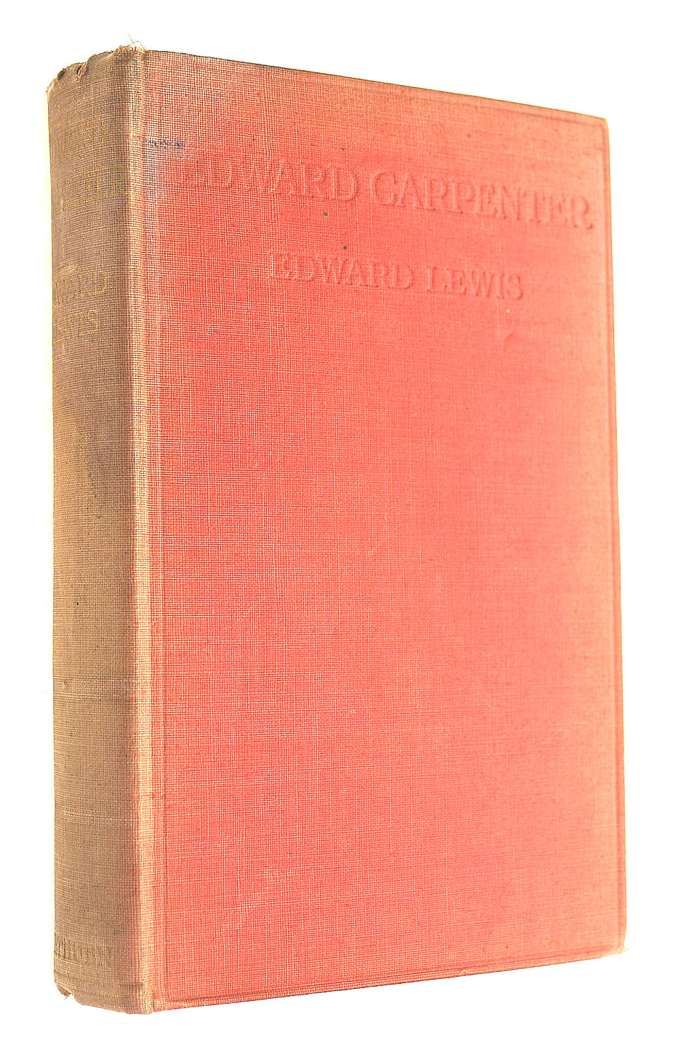 Edward Carpenter : An Exposition And An Appreciation