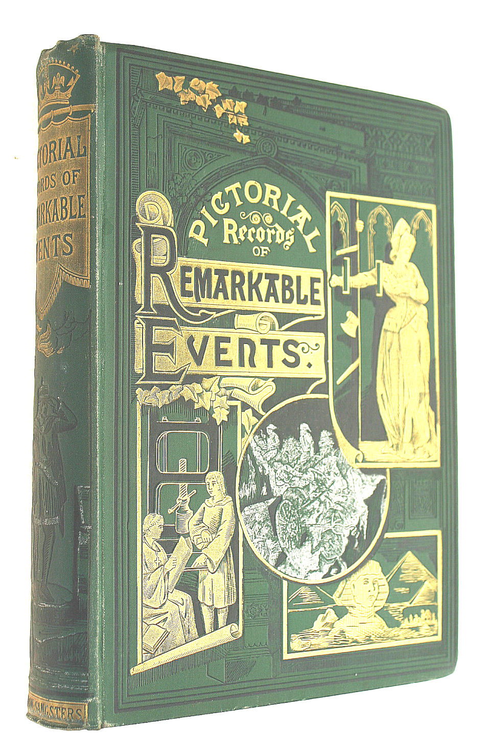 Pictorial Records of Remarkable Events in the History of the World