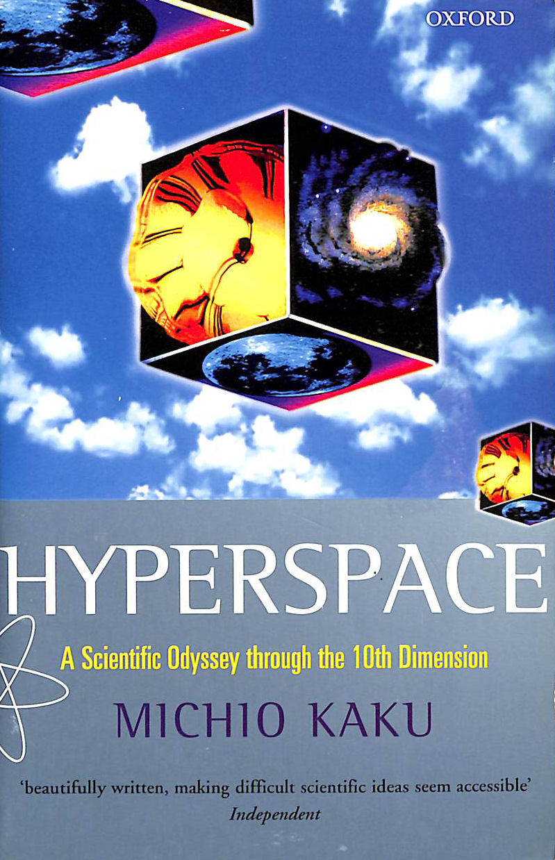 Hyperspace: Scientific Odyssey through Parallel Universes, Time Warps