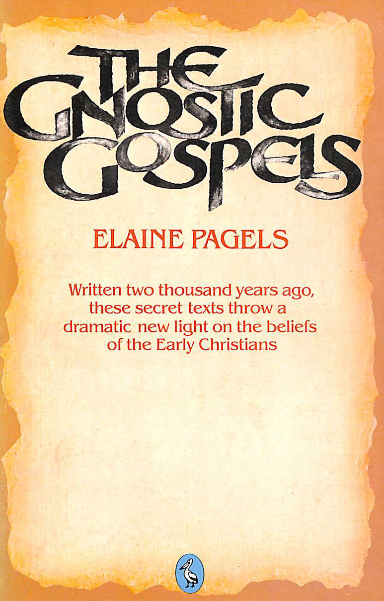 The Gnostic Gospels (Pelican S.)