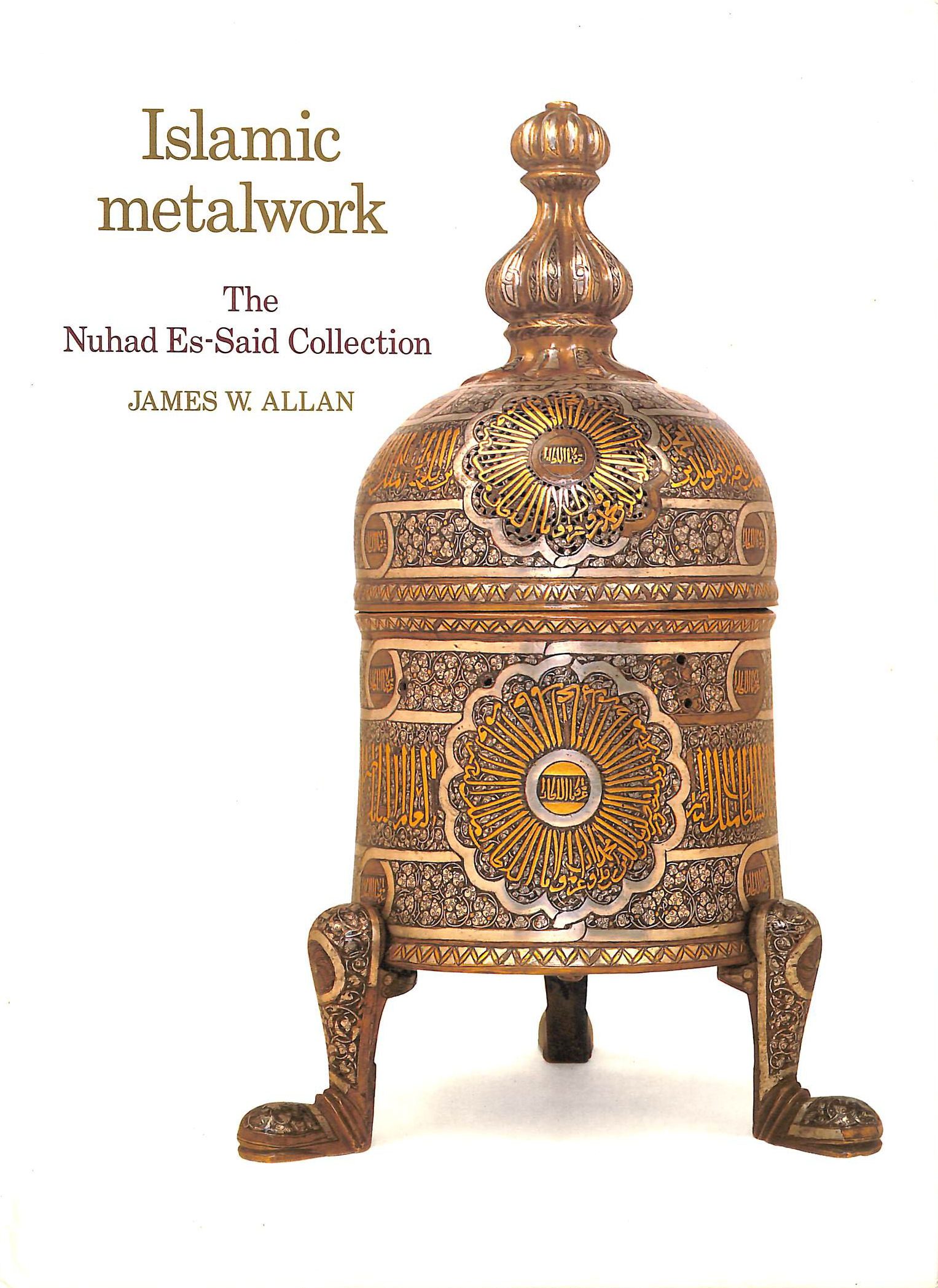 Islamic Metalwork: The Nuhad Es-Said Collection