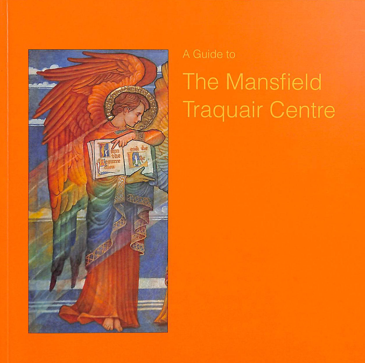 Image for A Guide to the Mansfield Traquair Centre A Guide to the Mansfield Traquair Centre
