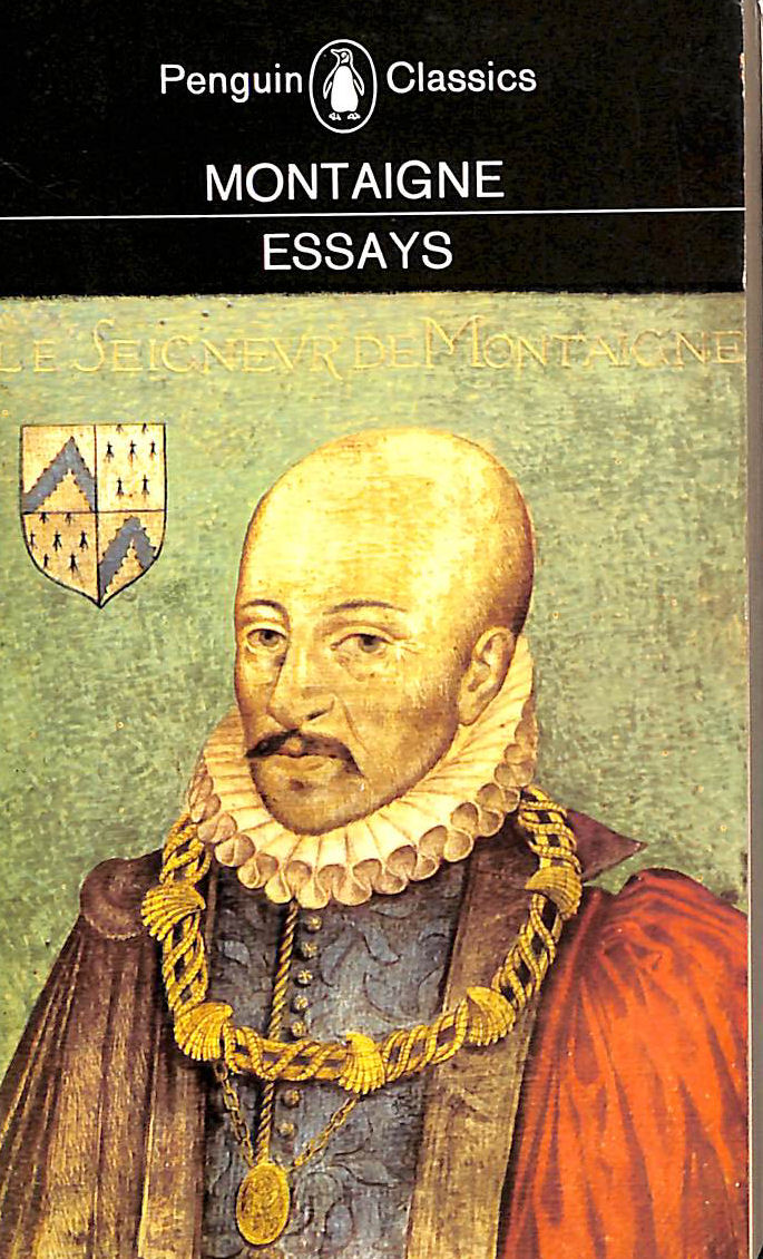 Montaigne: Essays (Penguin Classics)