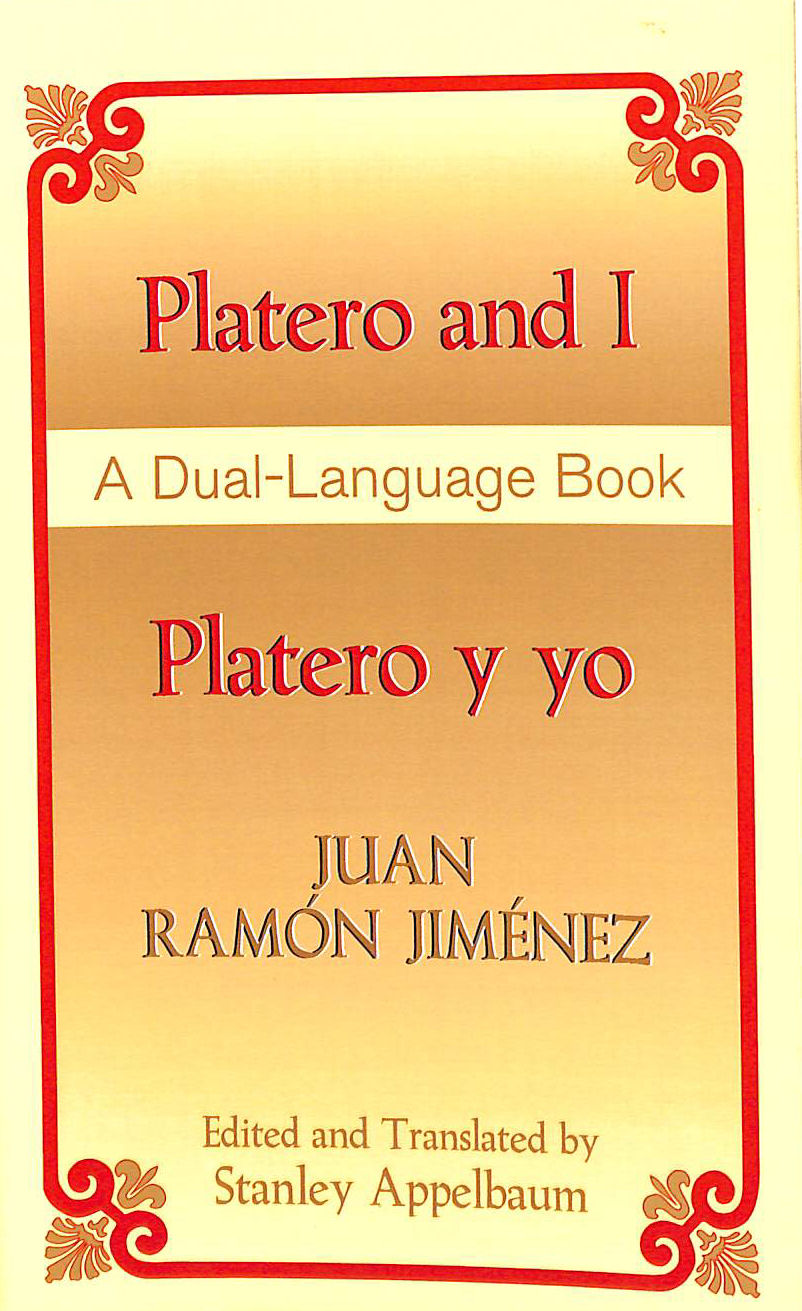Platero and I/Platero y yo: A Dual-Language Book (Dover Dual Language Spanish)